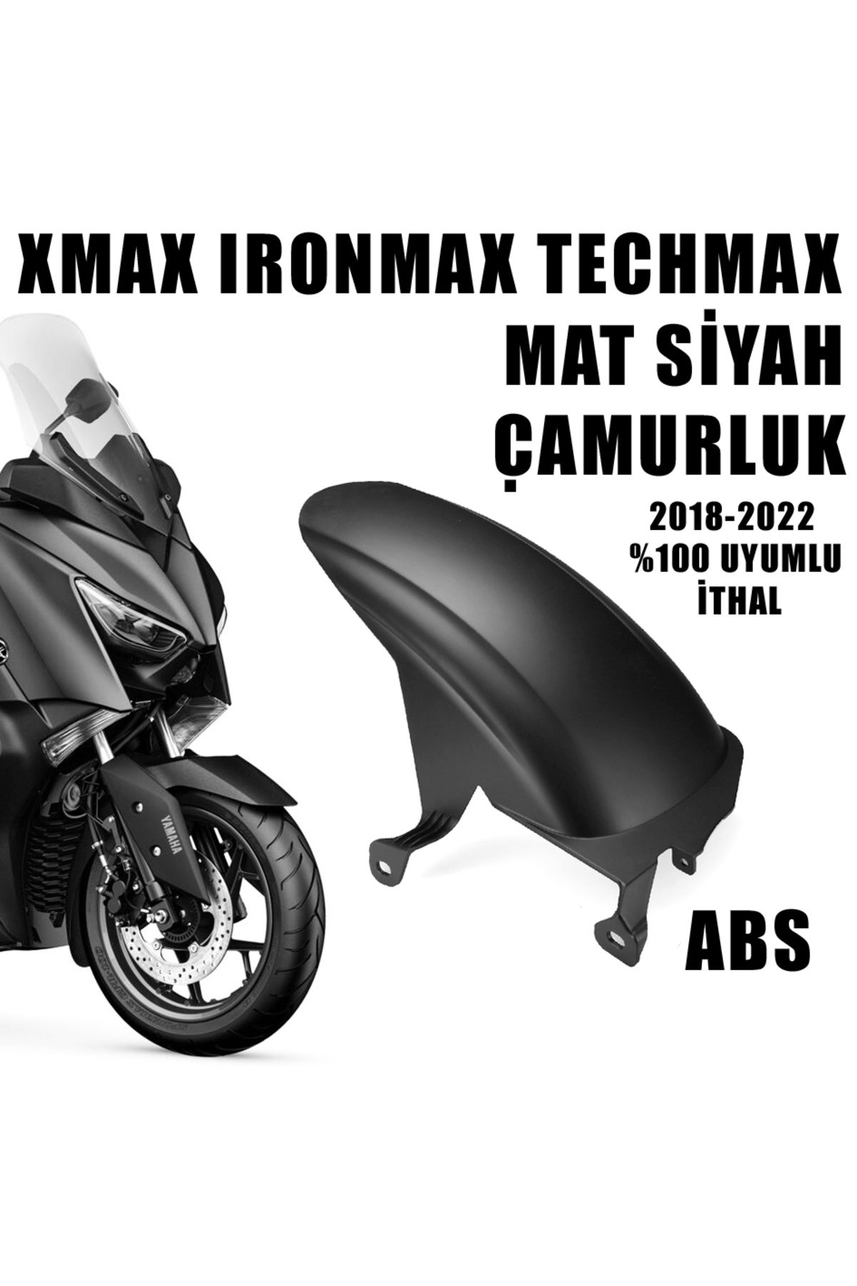 Yamaha Xmax Ironmax Techmax 250/300 2018-2022 Sıyırıcı Arka Çamurluk Mat Siyah