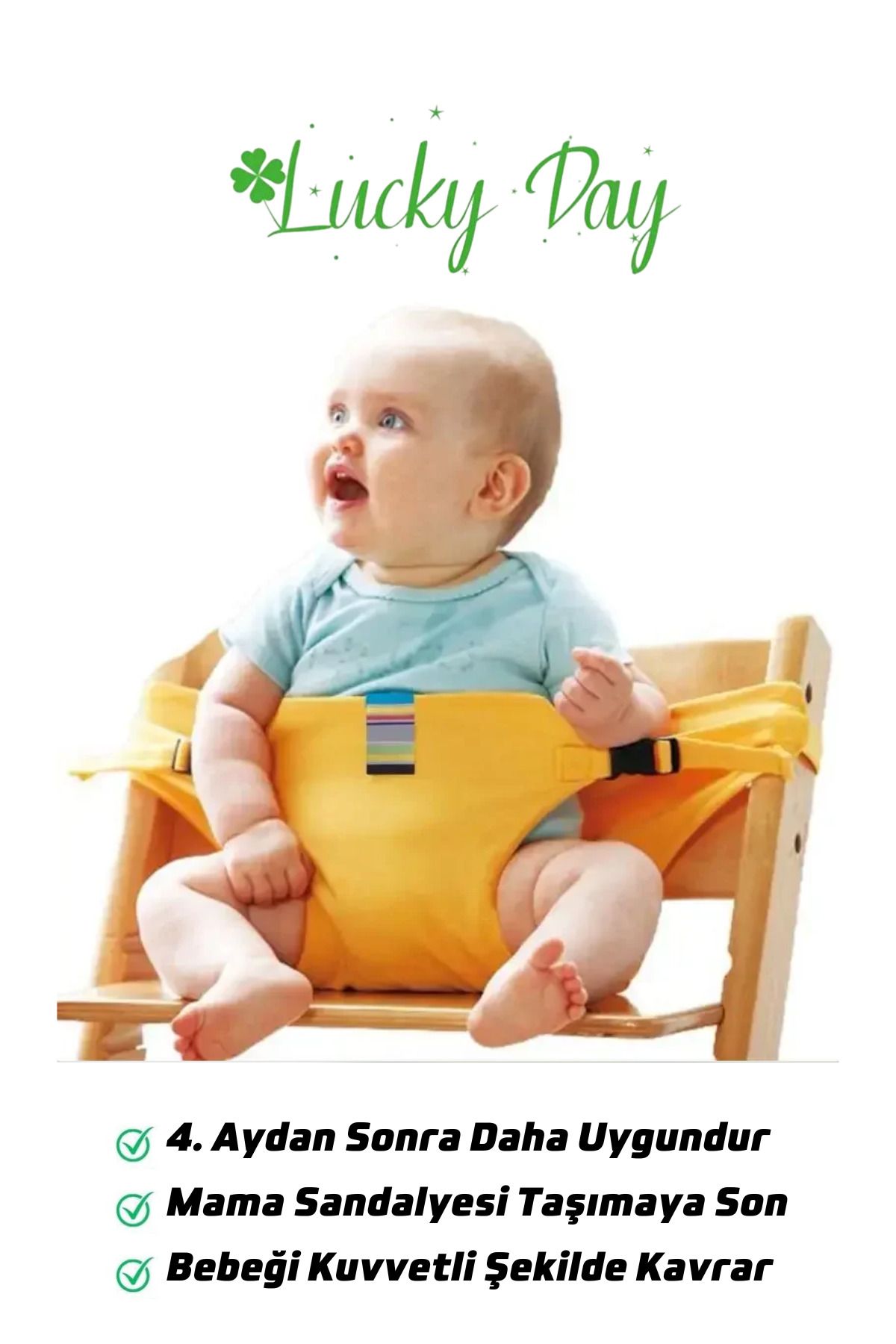 Lucky Day Bebek Mama Sandalyesi Pratik Emniyet Kemeri