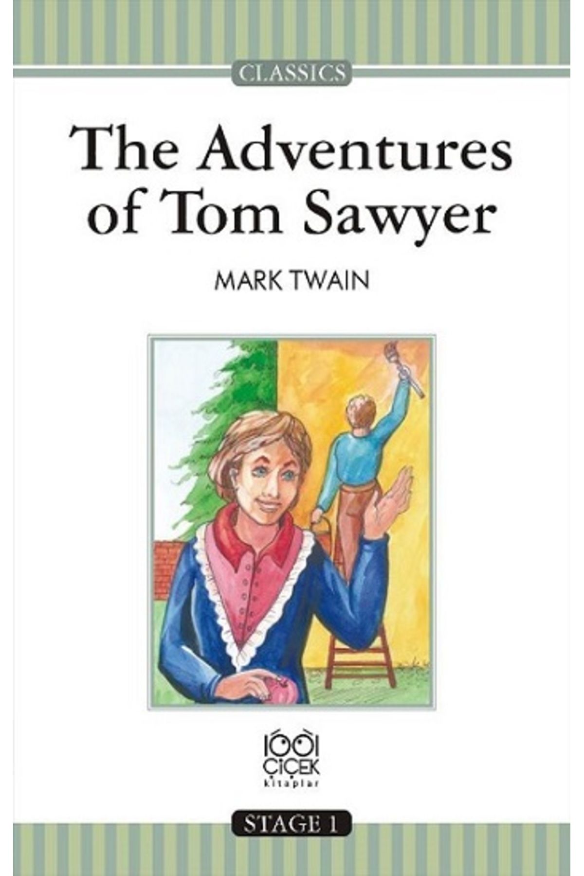 1001 Çiçek Kitaplar The Adventures of Tom Sawyer Stage 1 Books