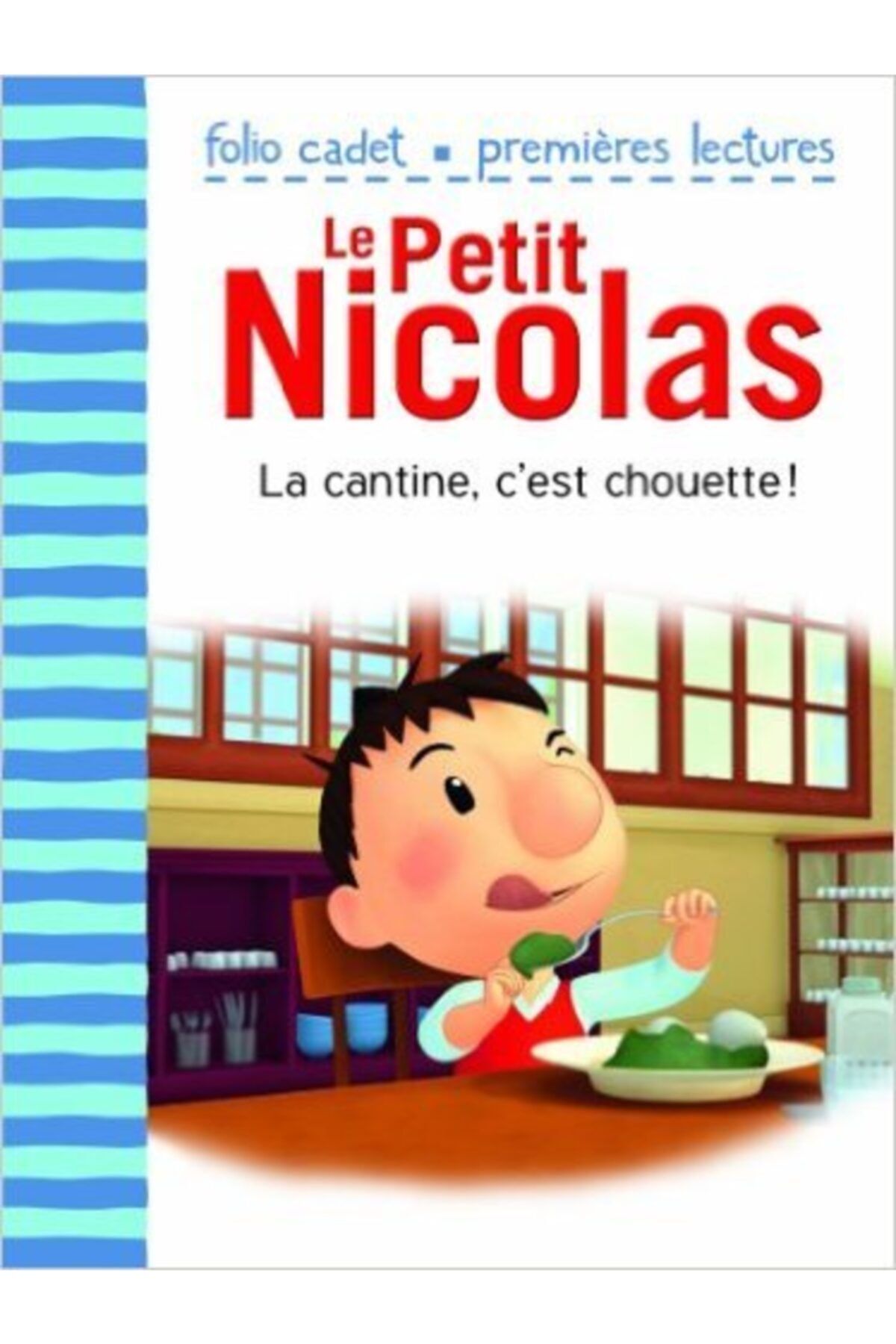 Arkadaş Yayıncılık La Cantine, C'est Chouette le Petit Nicolas