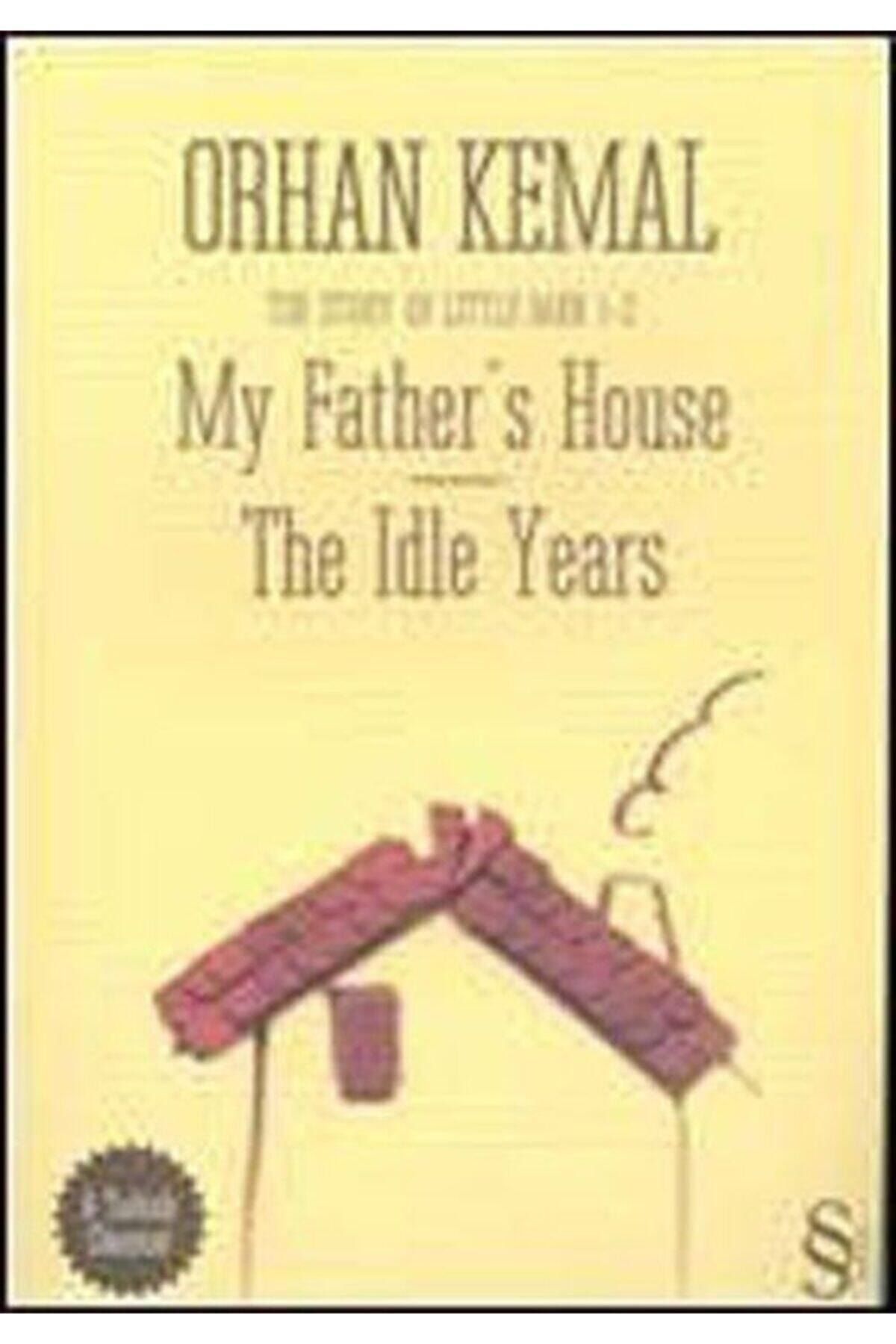 Everest Yayınları My Father’s House - The Idle Years