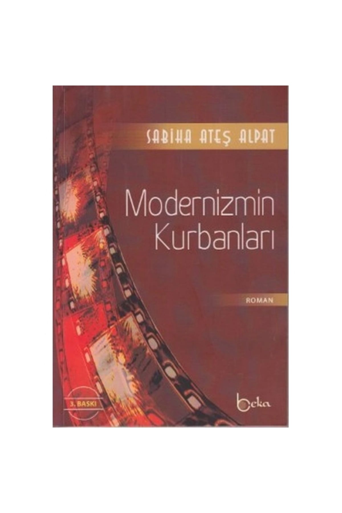 Beka Yayınları Modernizmin Kurbanları