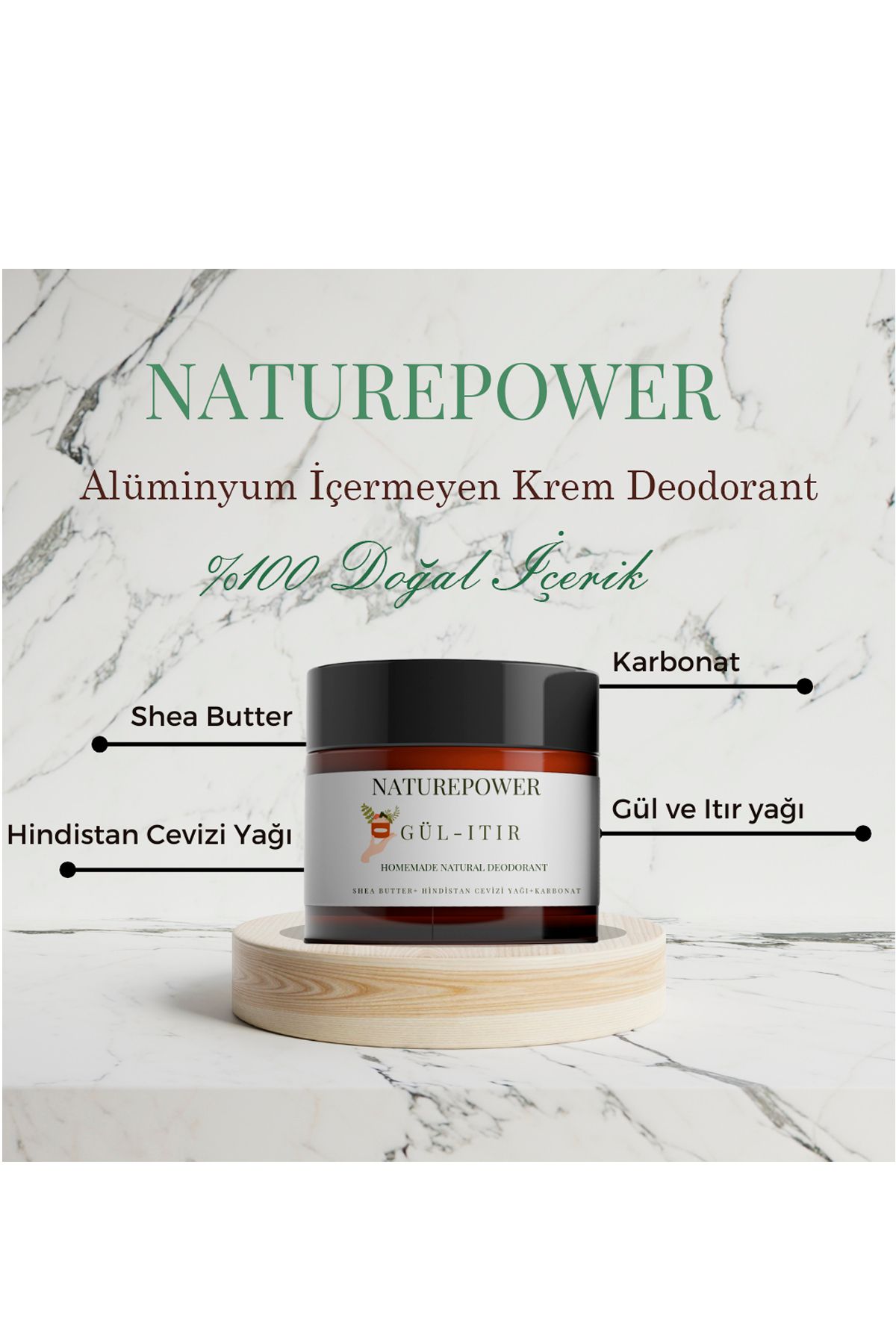 naturepower Doğal İçerikli Alüminyum İçermeyen Gül ve Itır Kokulu handmade Krem Deodorant 50 ML