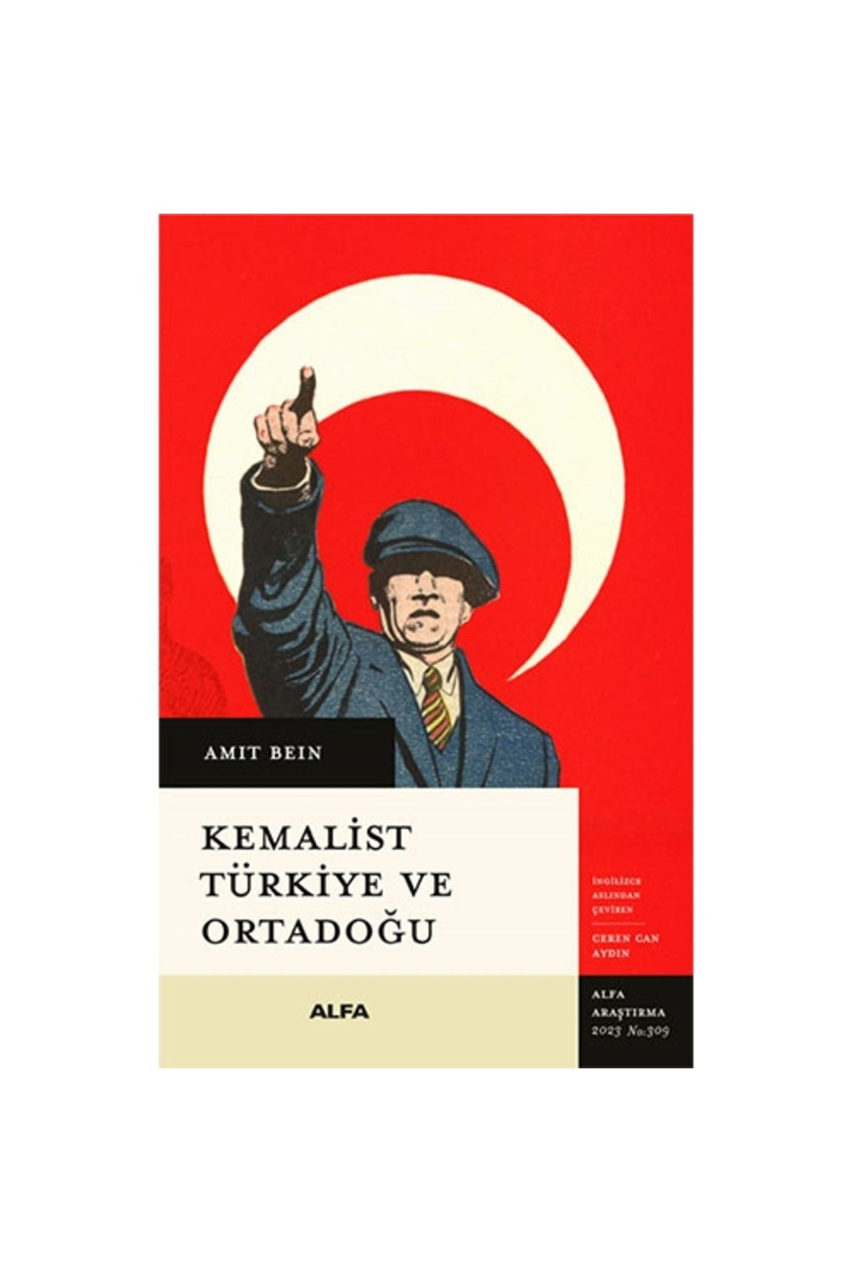Alfa Yayınları Kemalist Türkiye Ve Ortadoğu