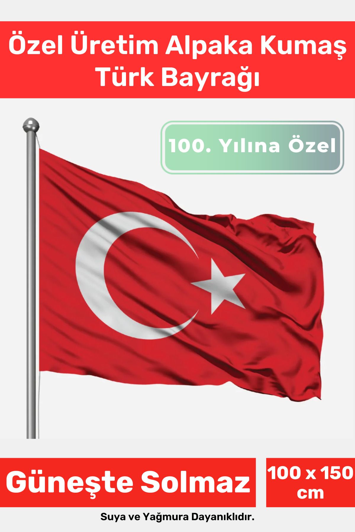 Carlburn Özel Suya Güneşe Sopa Takılabilir Çıkarılabilir Dayanıklı Alpaka Kumaş 100x150 cm Türk Bayrağı Flag