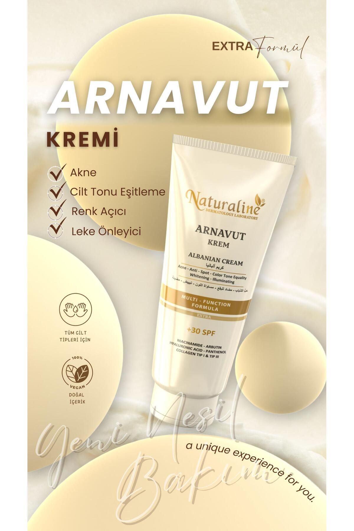 Naturaline Arnavut Kremi Yeni Nesil Bakım - Albanıan Cream