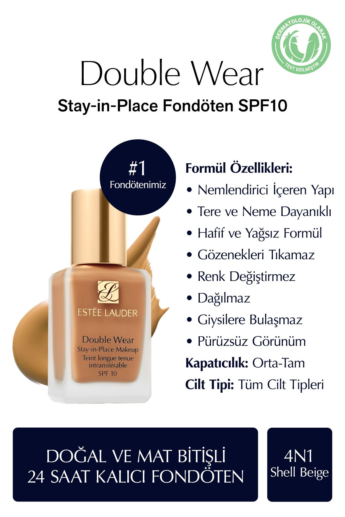 Estee Lauder Doğal ve Mat Bitişli - Double Wear Stay-in-Place Fondöten SPF 10 ( 4N1 Shell Beige ) - 30 ml