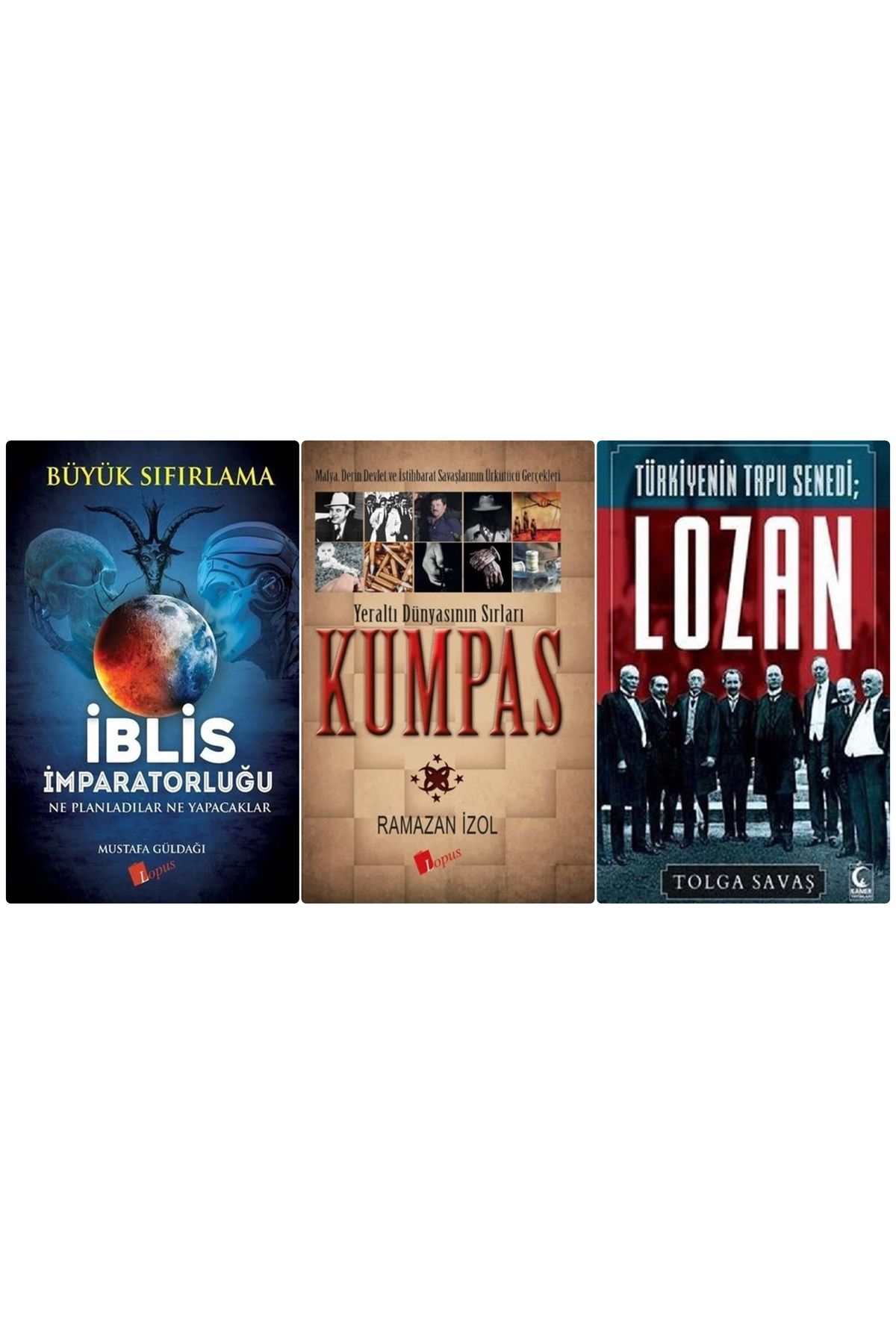 Lopus Yayınları İblis İmparatorluğu + Kumpas + Lozan Türkiye 'nin Tapu Senedi 3 Kitap