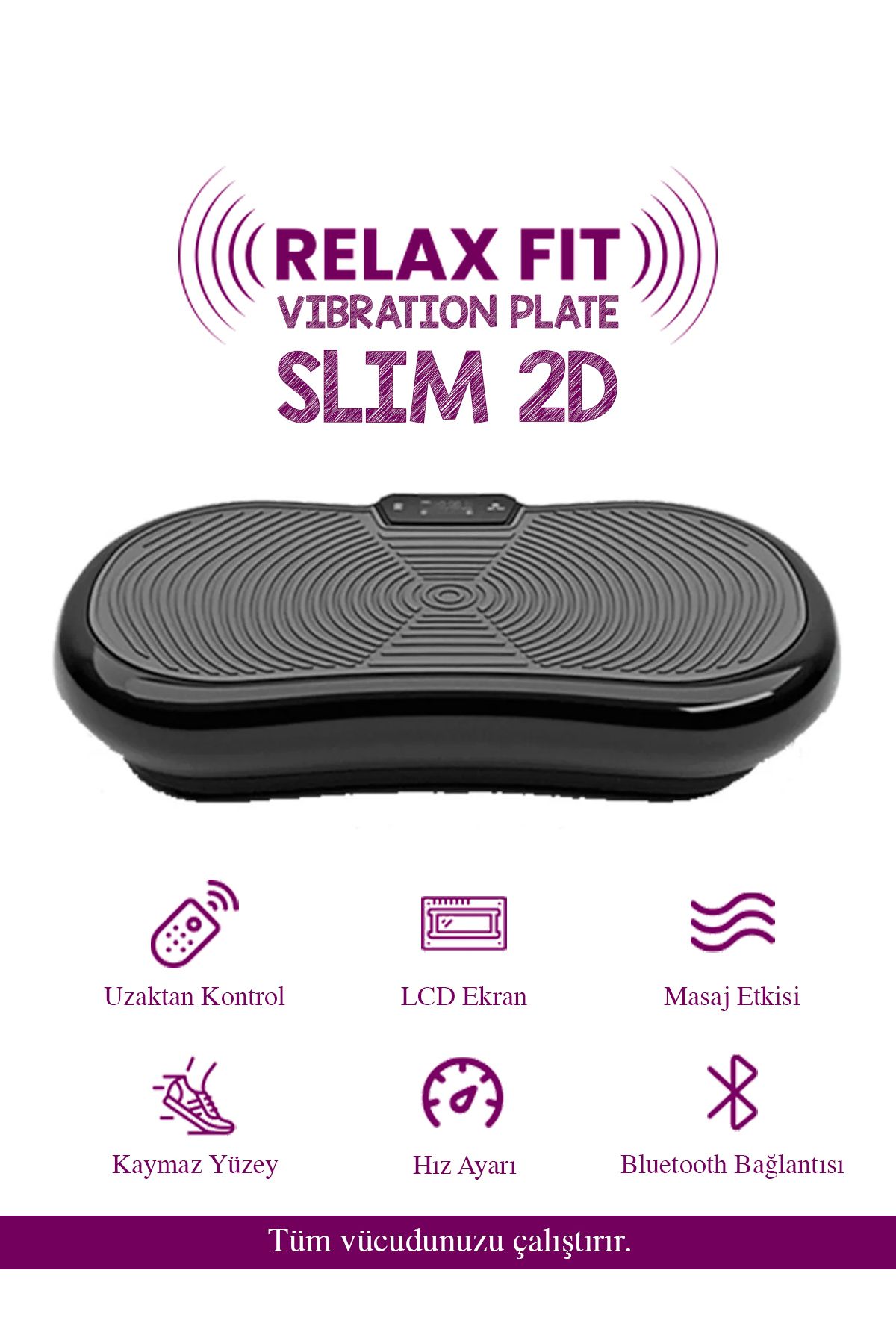 RELAX FİT Slim 2d Vibration Plate Titreşimli Spor Egzersiz Fitness Aleti Cihazı