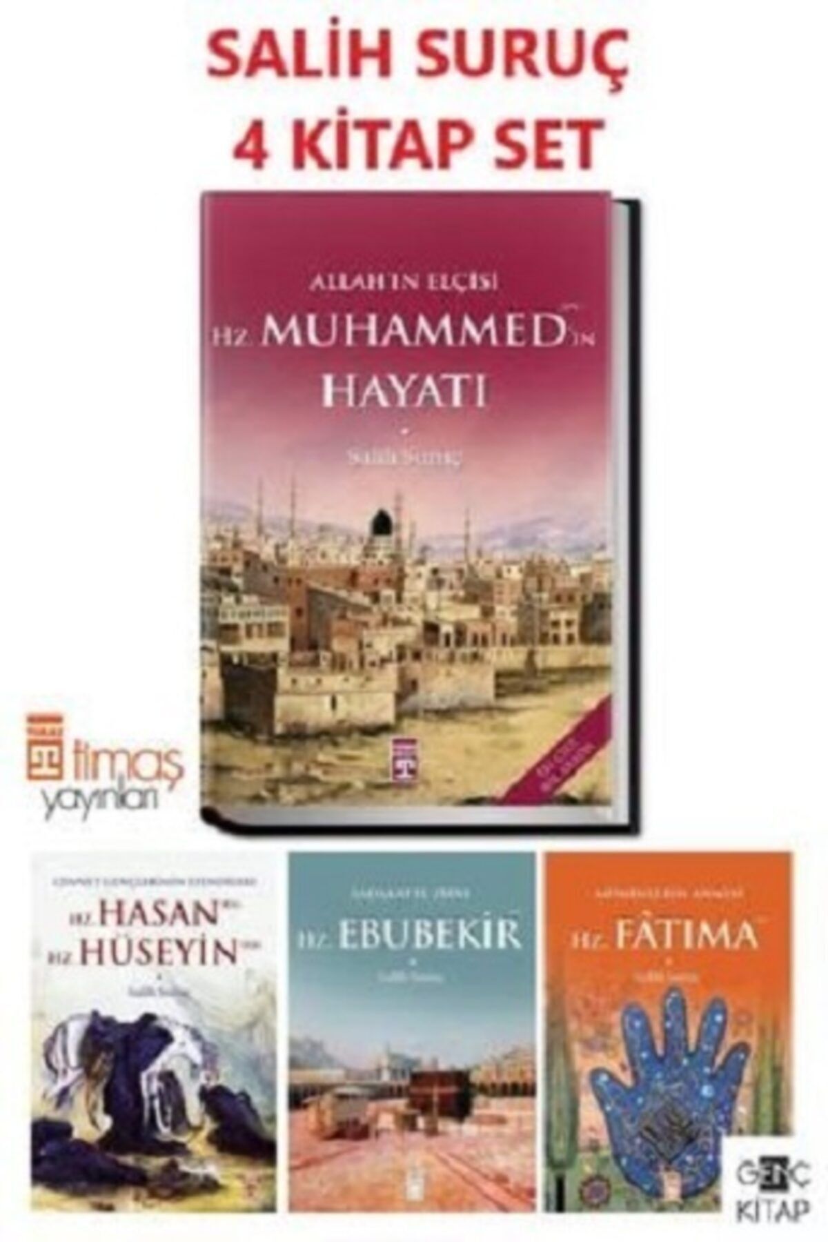 Kolektif Kitap Salih Suruç 4 Kitap Set Hz. Muhammed'in Hayatı-hz. Hasan Hz. Hüseyin-hz. Ebubekir-hz. Fatıma