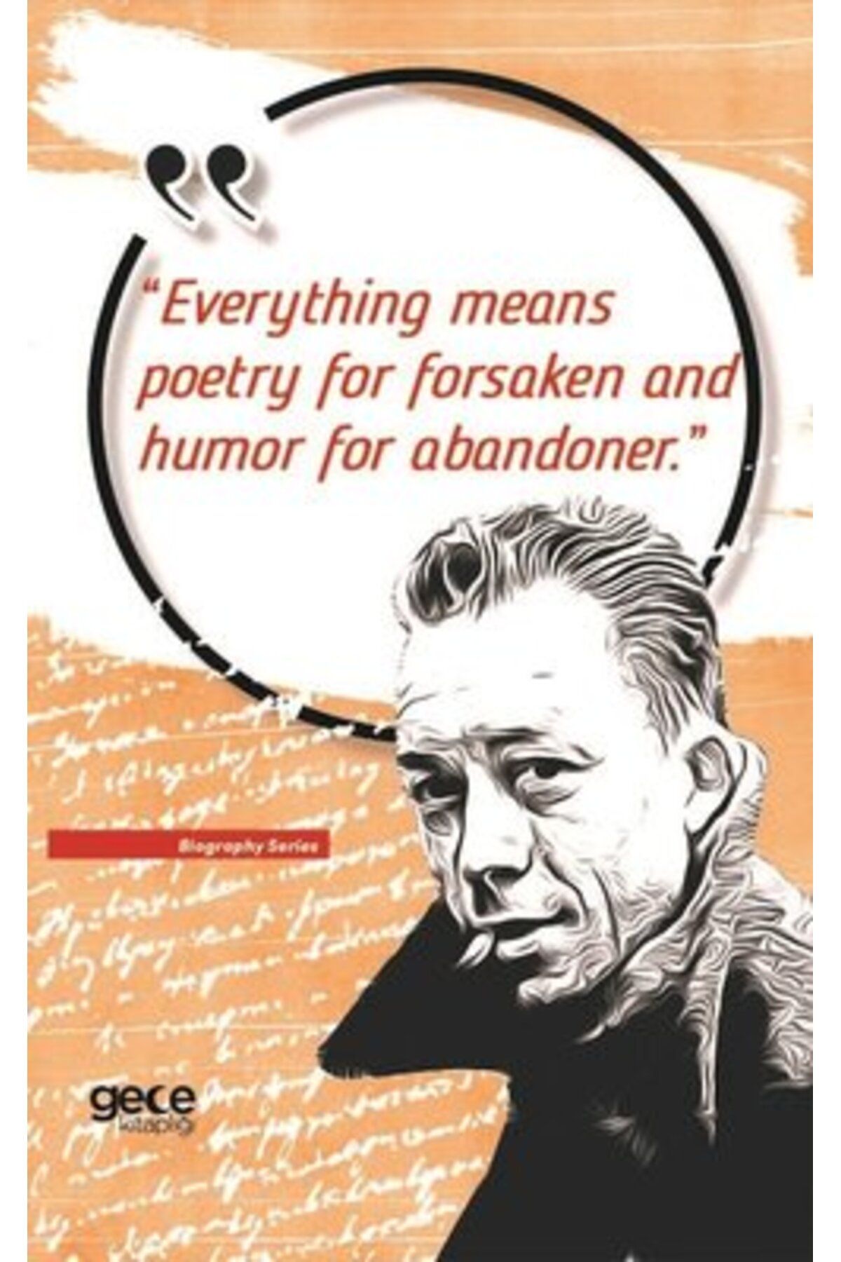 Gece Kitaplığı Everything Means Poetry for Forsaken and Humor for Abandoner