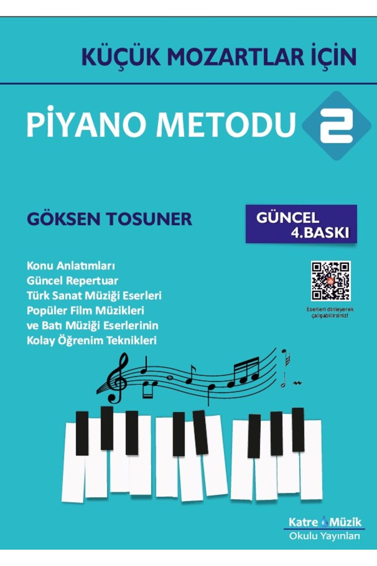 Katre Müzik Okulu Yayınları Küçük Mozartlar Için Piyano Metodu 2-güncel 4.baskı