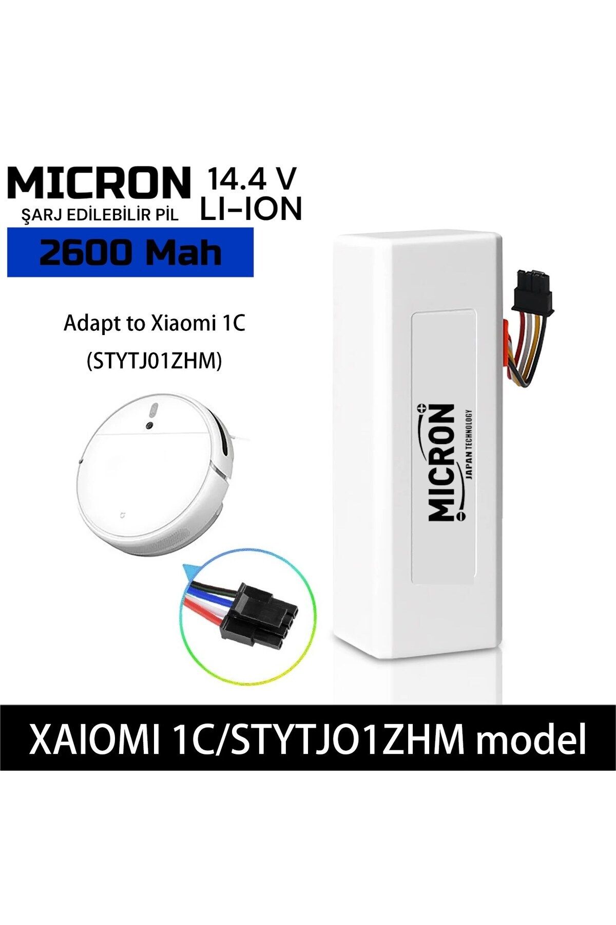 Micron Xiaomi Mi Vacuum Mop 1c 2in1 Xiaomi 1C STYTJ01ZHM Akıllı Robot Süpürge Bataryası 14.4v 2600mah Pil