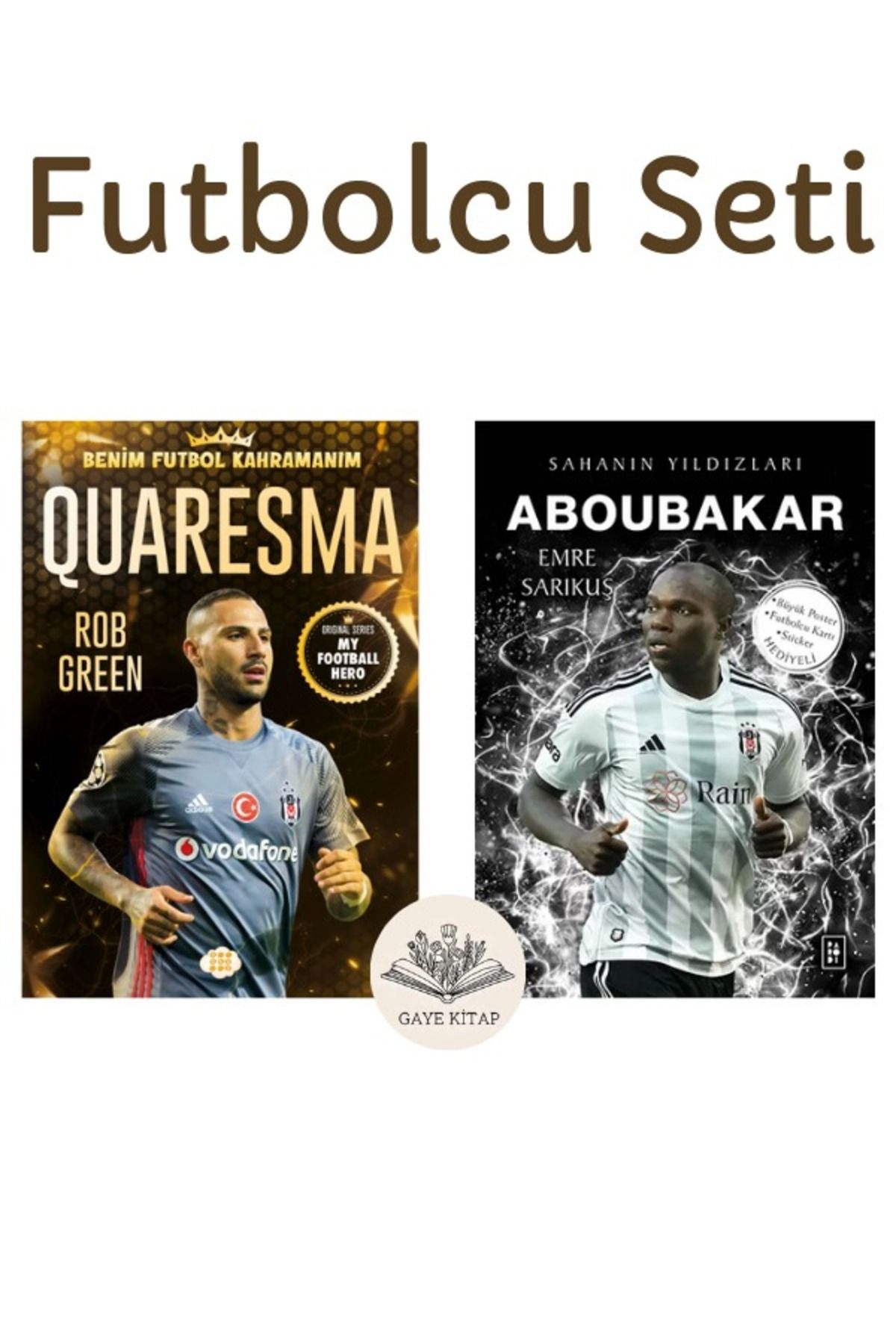 Dokuz Yayınları Quaresma / Benim Futbol Kahramanım ve Aboubakar / Sahanın Yıldızları ( 2 Kitap Set )