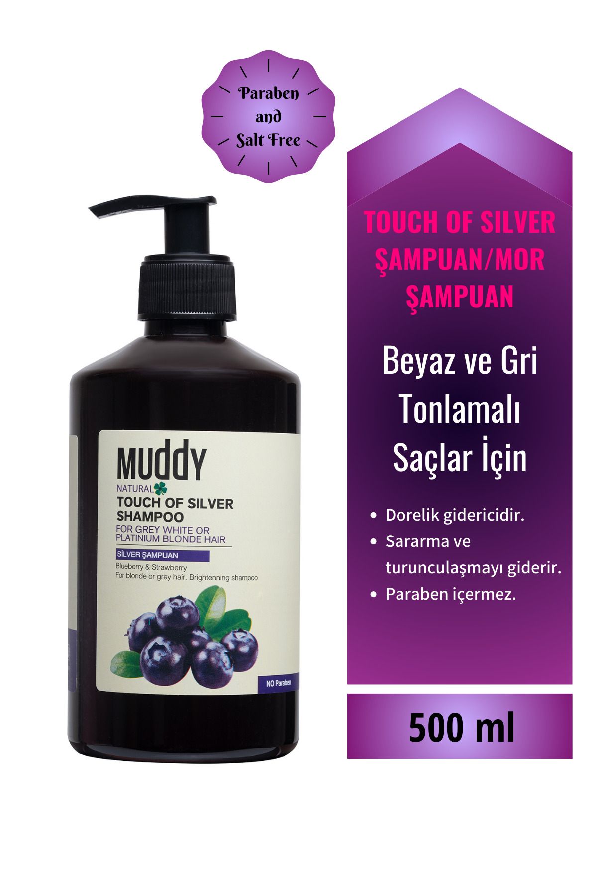 Muddy Dorelik Giderici Touch Of Sılver Şampuan 500 Ml Beyaz Ve Gri Saçlara Mor Şampuan