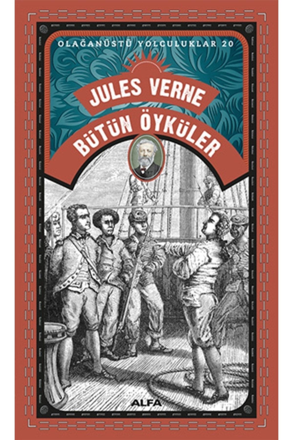 Alfa Yayınları Bütün Öyküler - Olağanüstü Yolculuklar 20 / Jules Verne / / 9786051719313
