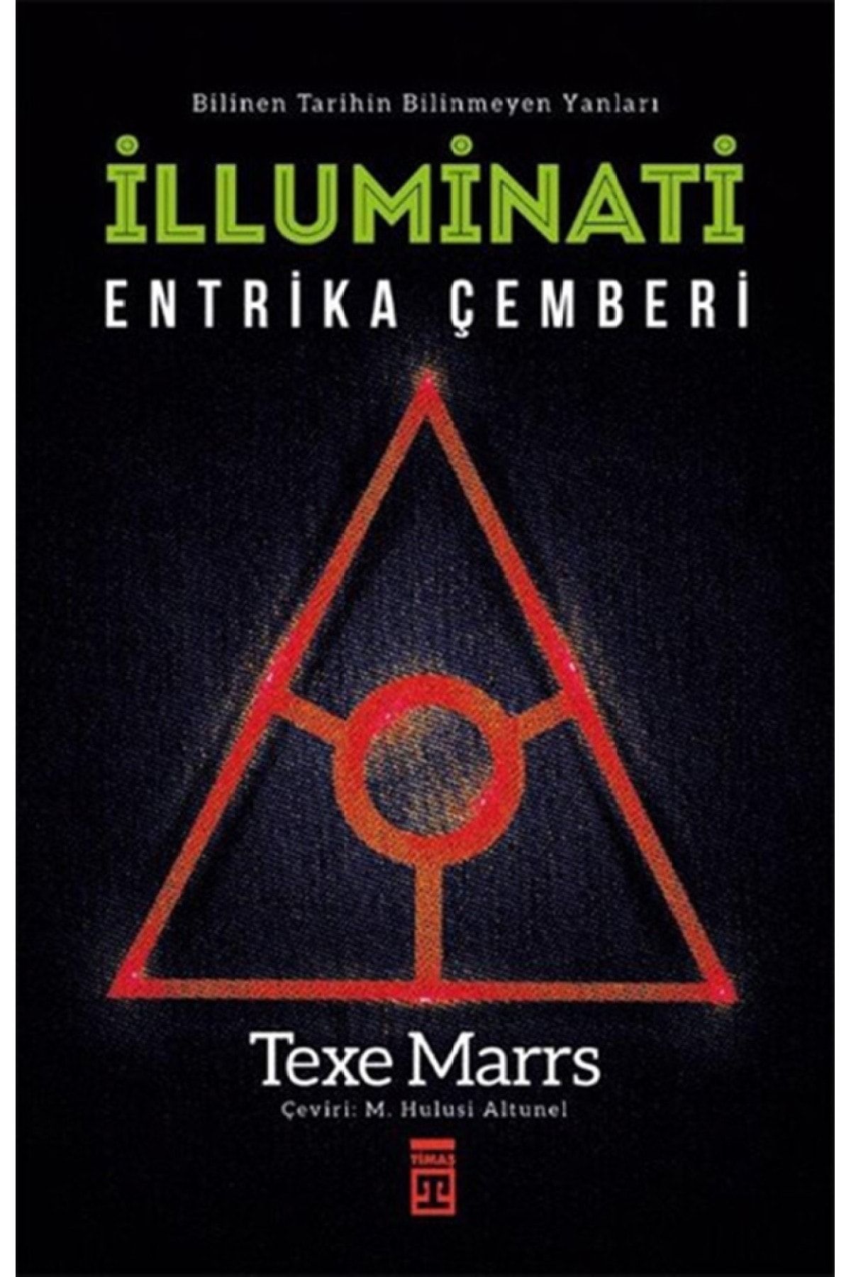 Timaş Yayınları Illuminati-entrika Çemberi