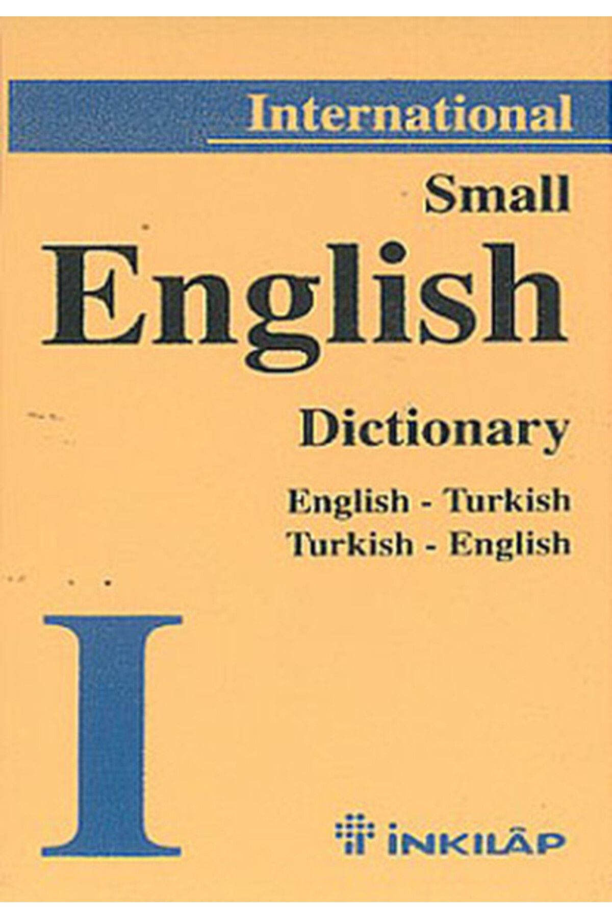 İnkılap Kitabevi Small İngilizce Türkçe-Türkçe İngilizce Sözlük