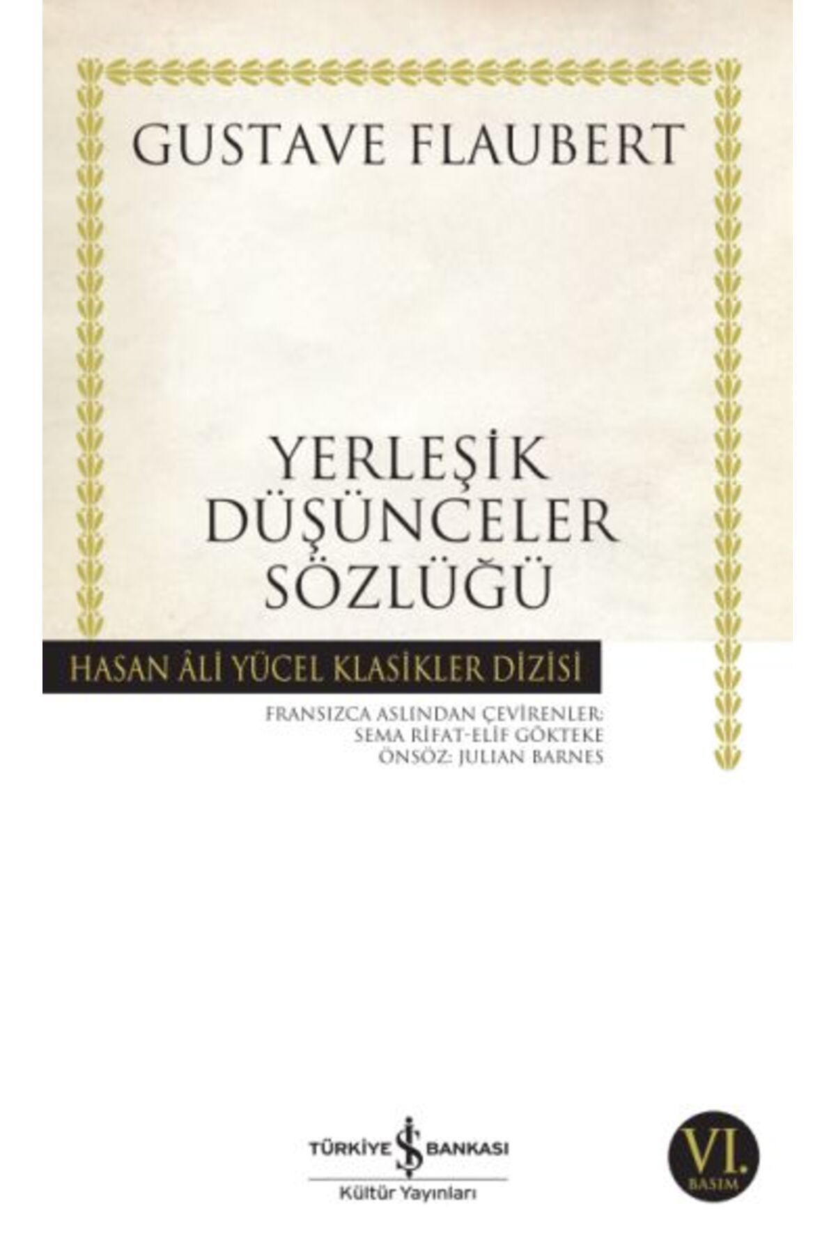 Türkiye İş Bankası Kültür Yayınları Yerleşik Düşünceler Sözlüğü - Hasan Ali Yücel Klasikleri
