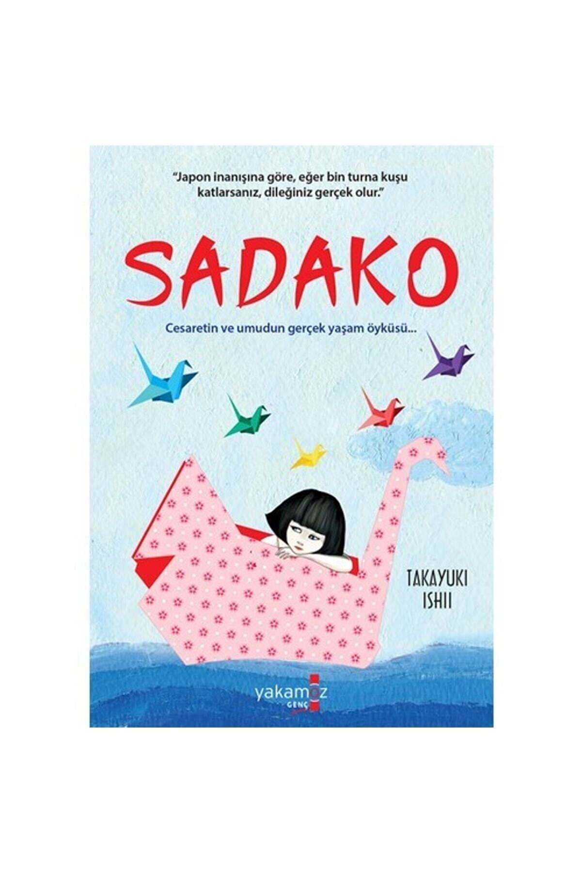 Yakamoz Yayınları Sadako - Takayukı Ishii