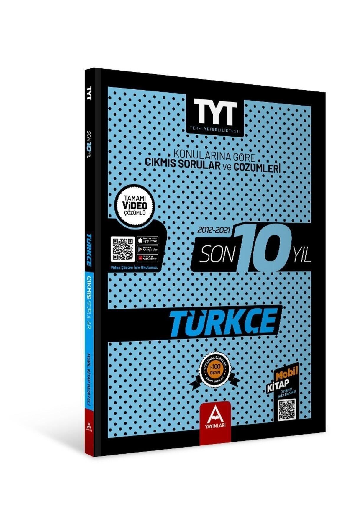 A Yayınları Tyt Türkçe Son 10 Yıl Konularına Göre Tamamı Çözümlü Çıkmış Sorular