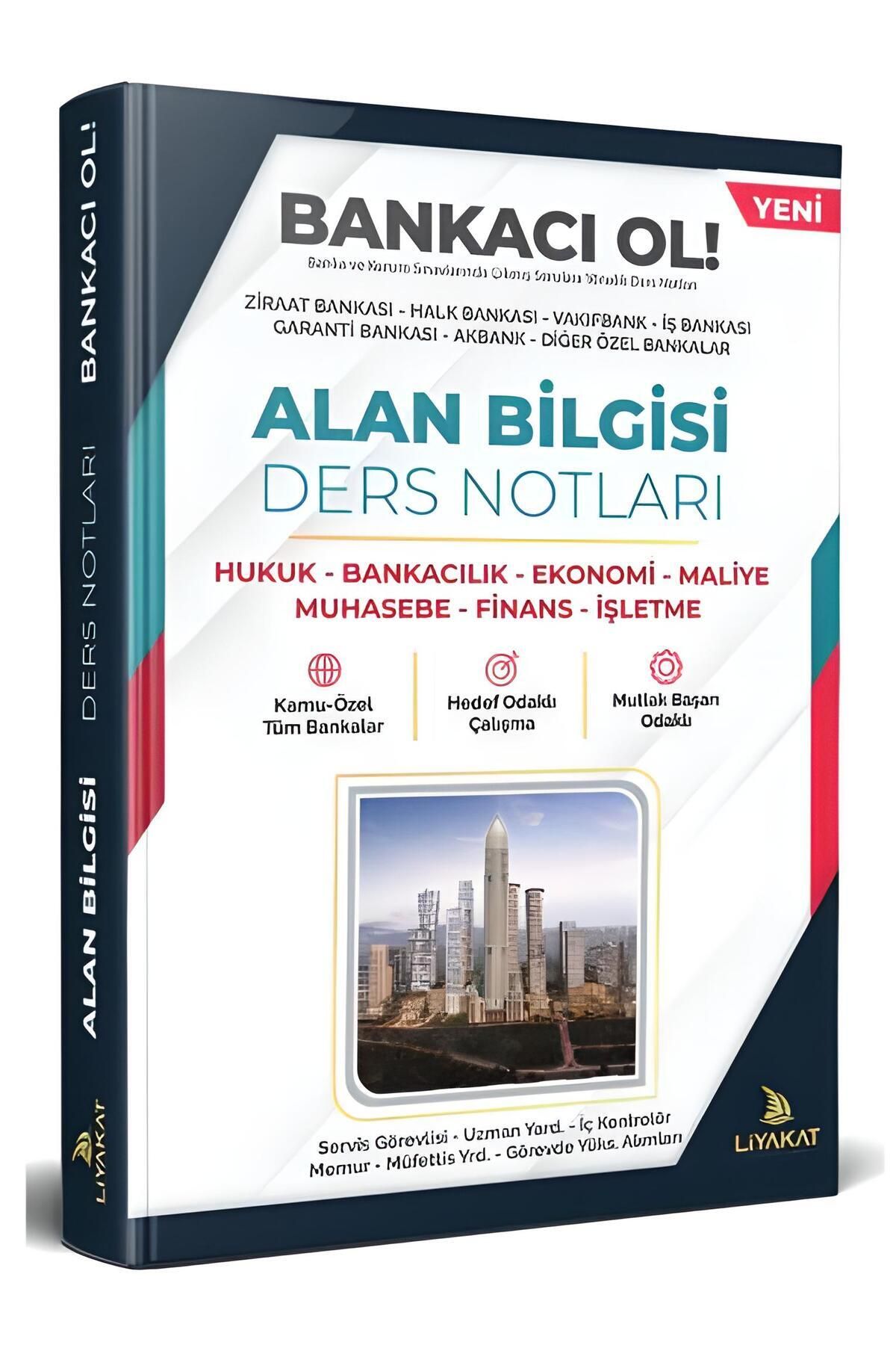 Liyakat Yayınları GÜNCEL BANKACI OL - BANKA SINAVLARI ÖZEL DERS NOTLARI (ALAN BİLGİSİ), 490 SAYFA