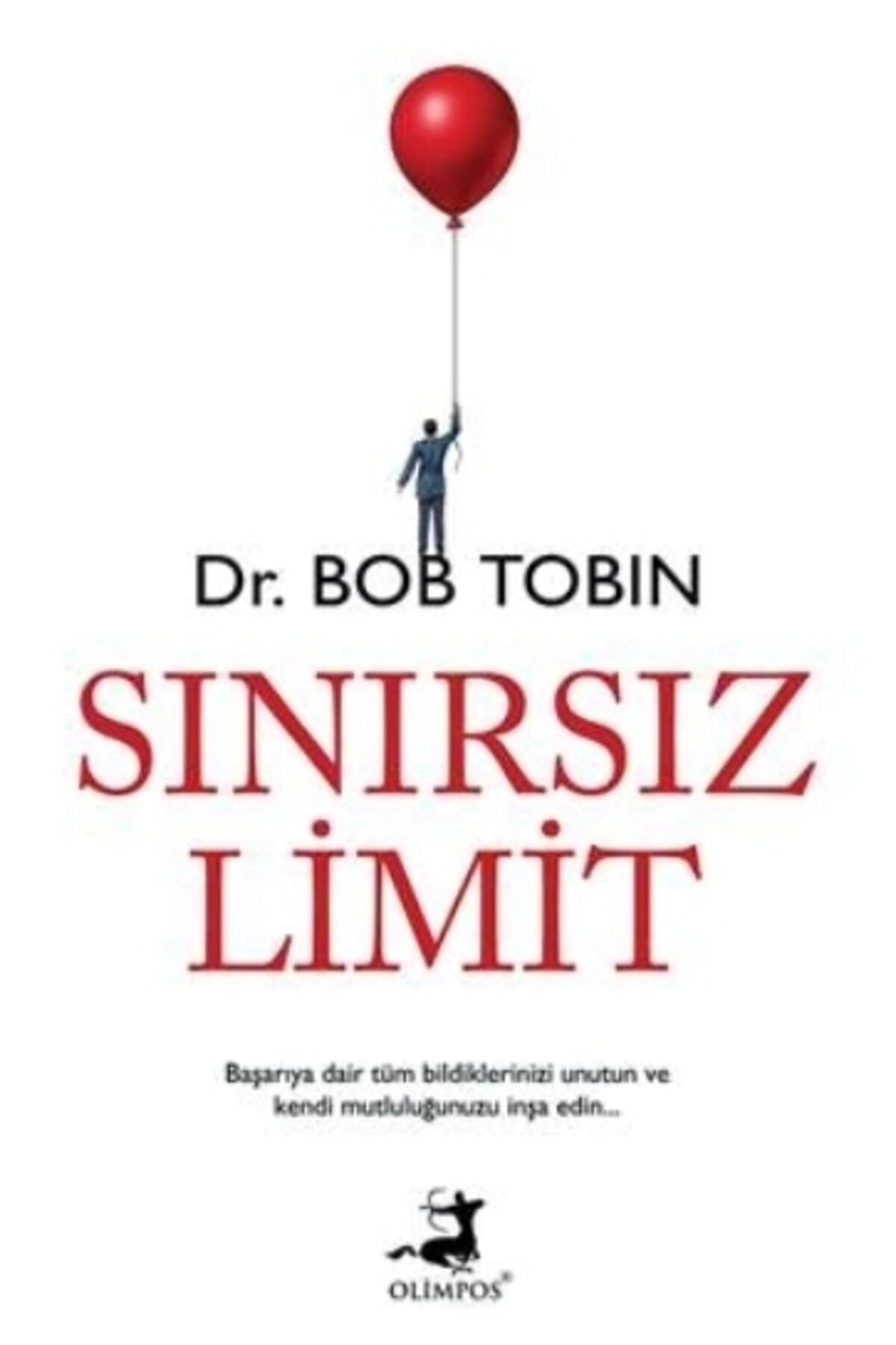 Olimpos Yayınları Sınırsız Limit Bob Tobin - Bob Tobin