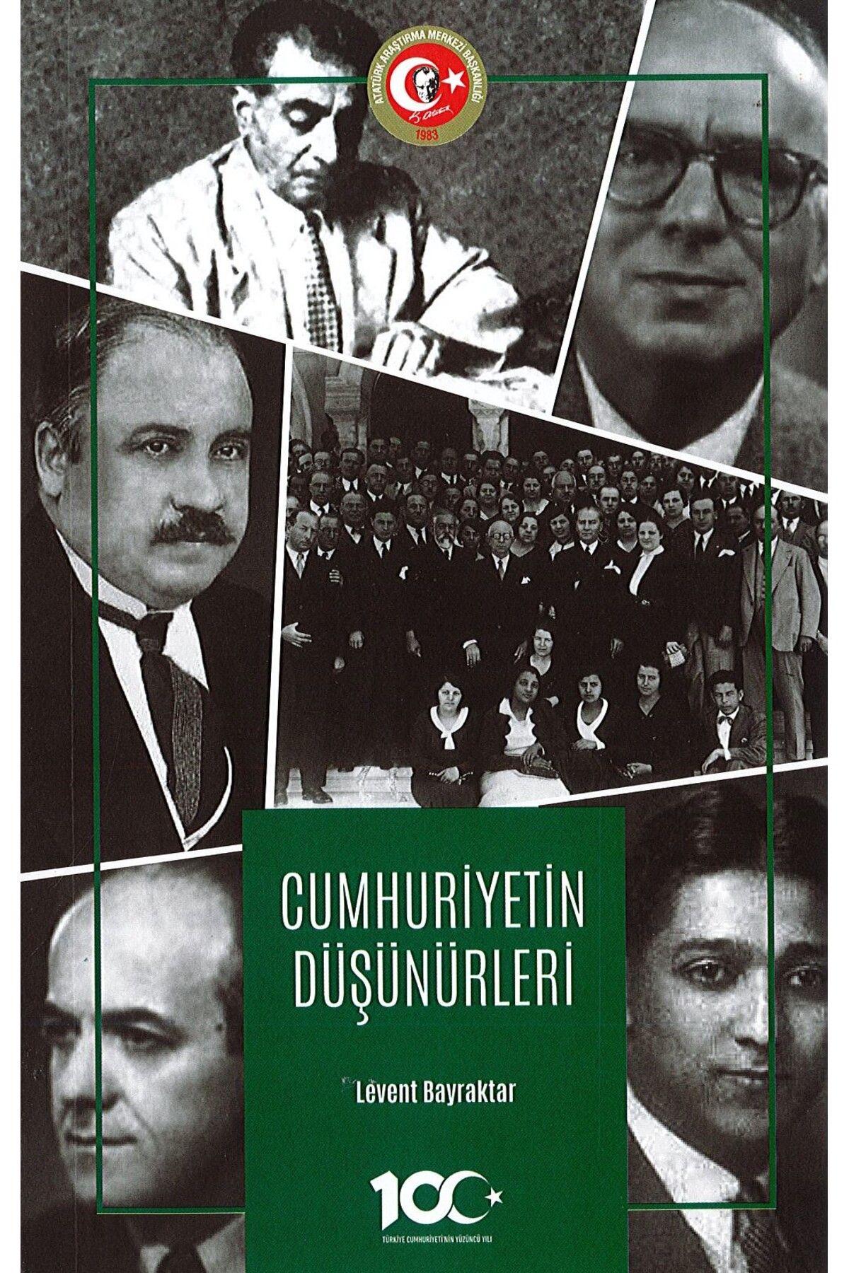 Atatürk Araştırma Merkezi Cumhuriyetin Düşünürleri