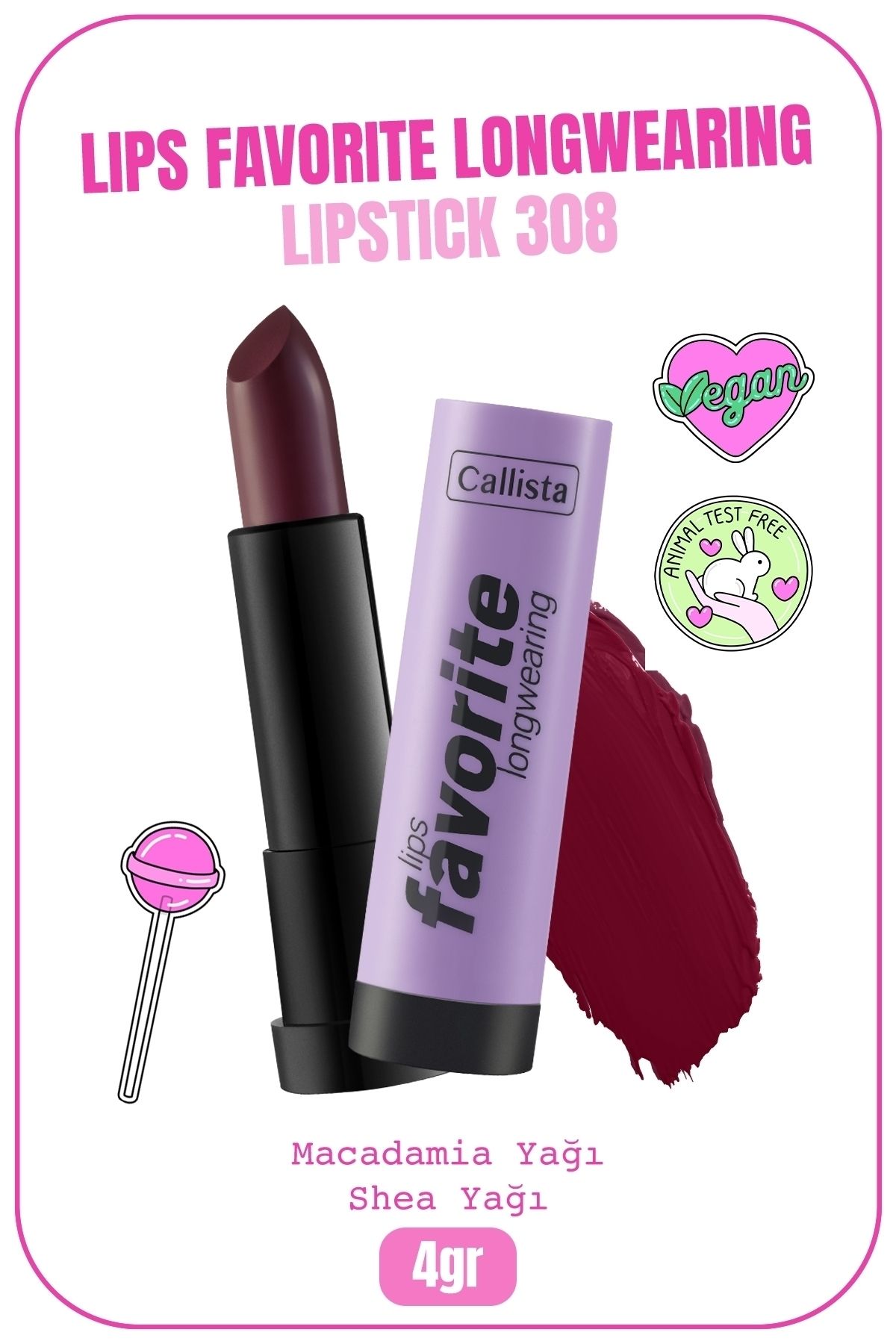 Callista Lips Favorite Longwearing Lipstick Ruj 308 Vampy Like - Bordo