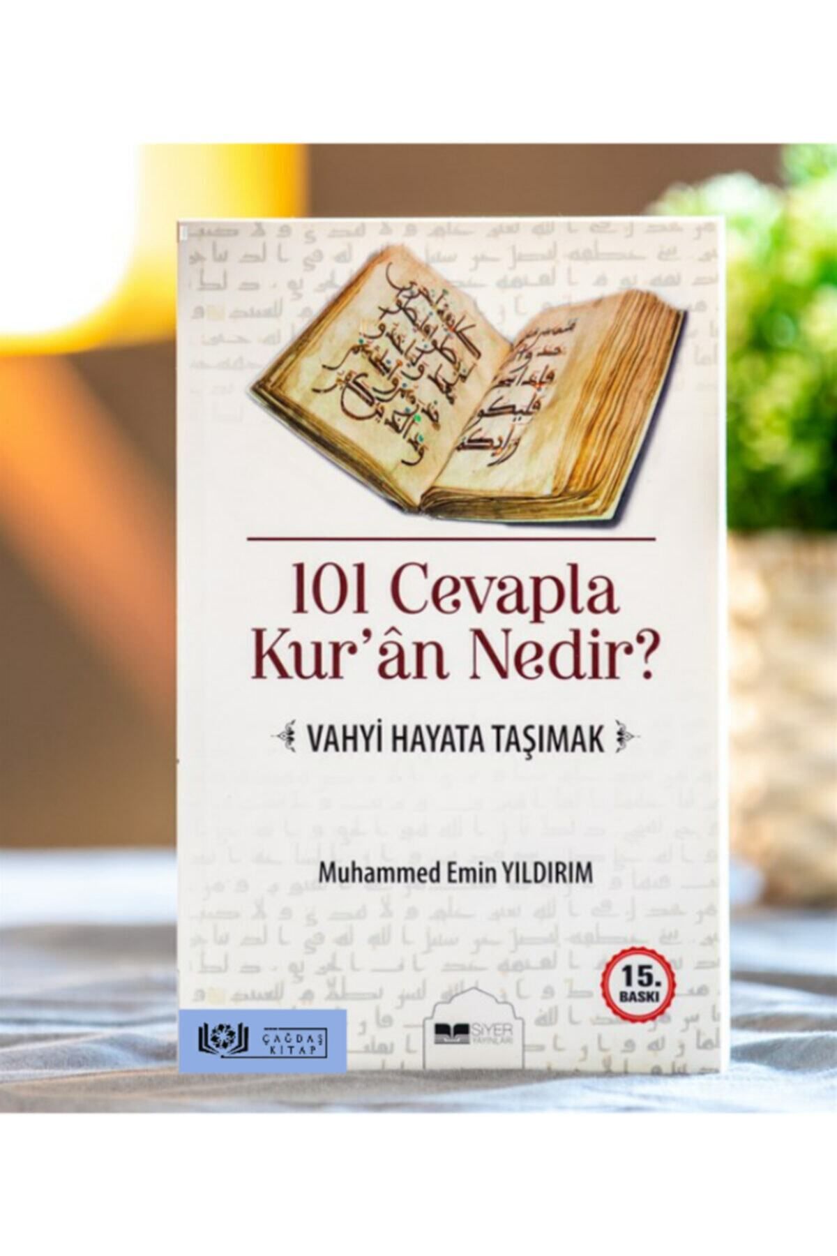Siyer Yayınları 101 Cevapla Kur'an Nedir? & Vahyi Hayata Taşımak