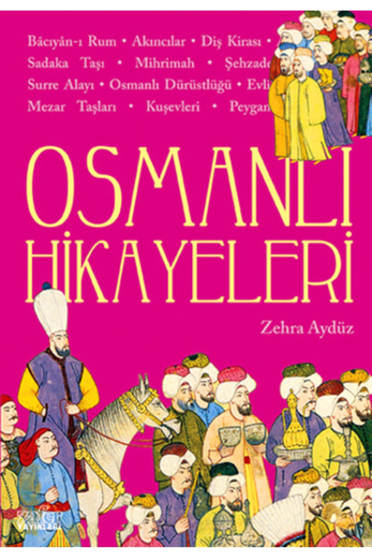 Zafer Yayınları Osmanlı Hikayeleri