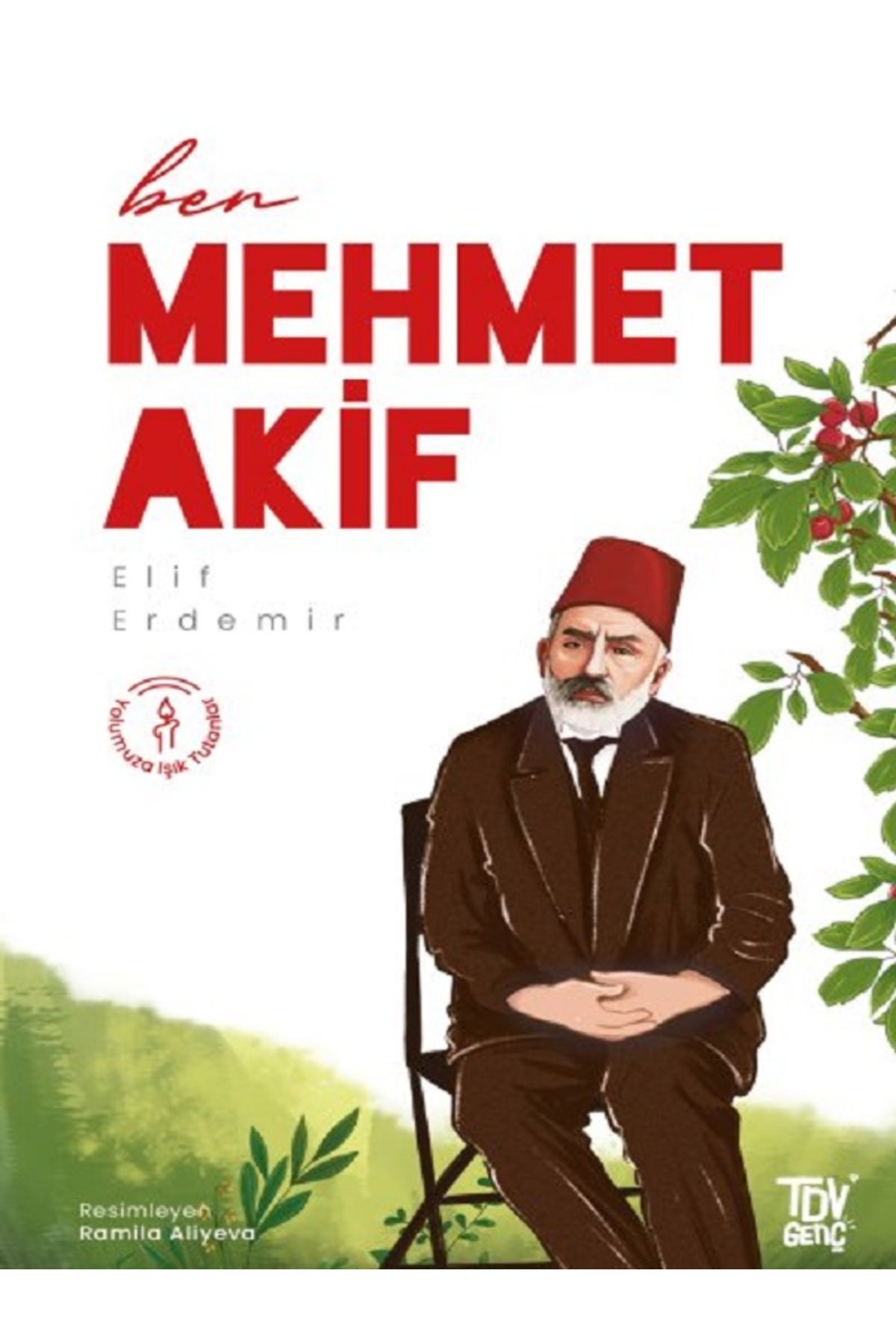 Diyanet Vakfı Yayınları Ben Mehmet Akif - Diyanet Vakfı Yayınları