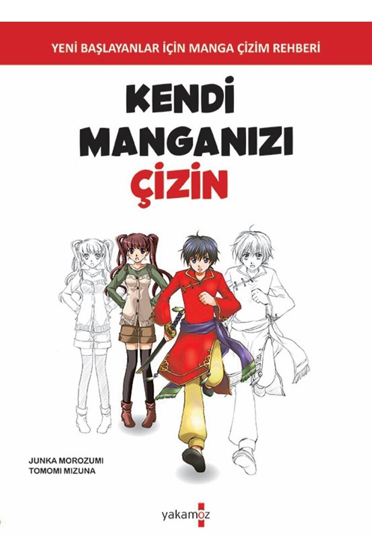 Yakamoz Yayınları Kendi Manganızı Çizin Junka Morozumi-tomomi Mizuna