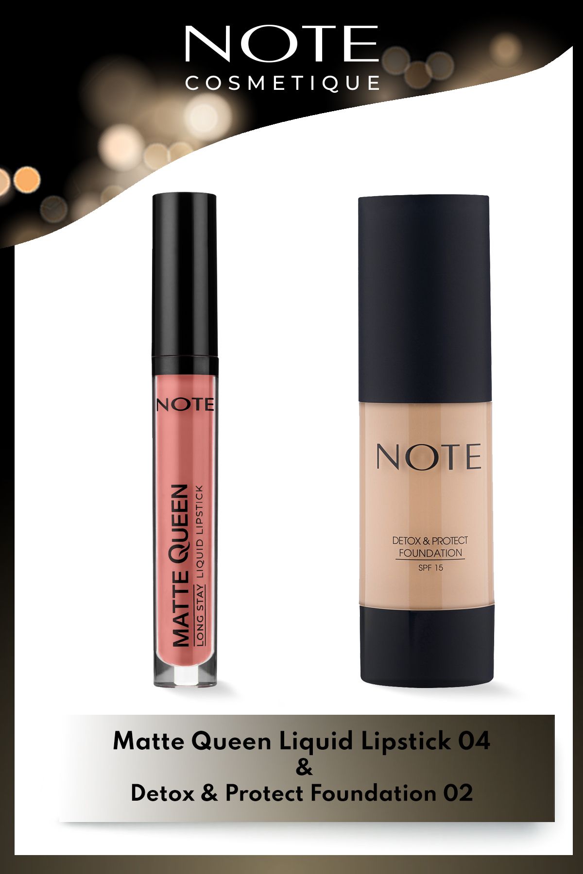 Note Cosmetics Matte Queen Lipstick Ruj 04 - Nude & Detox & Protect Spf 15 Fondöten 02 Natural Beige Makyaj Seti