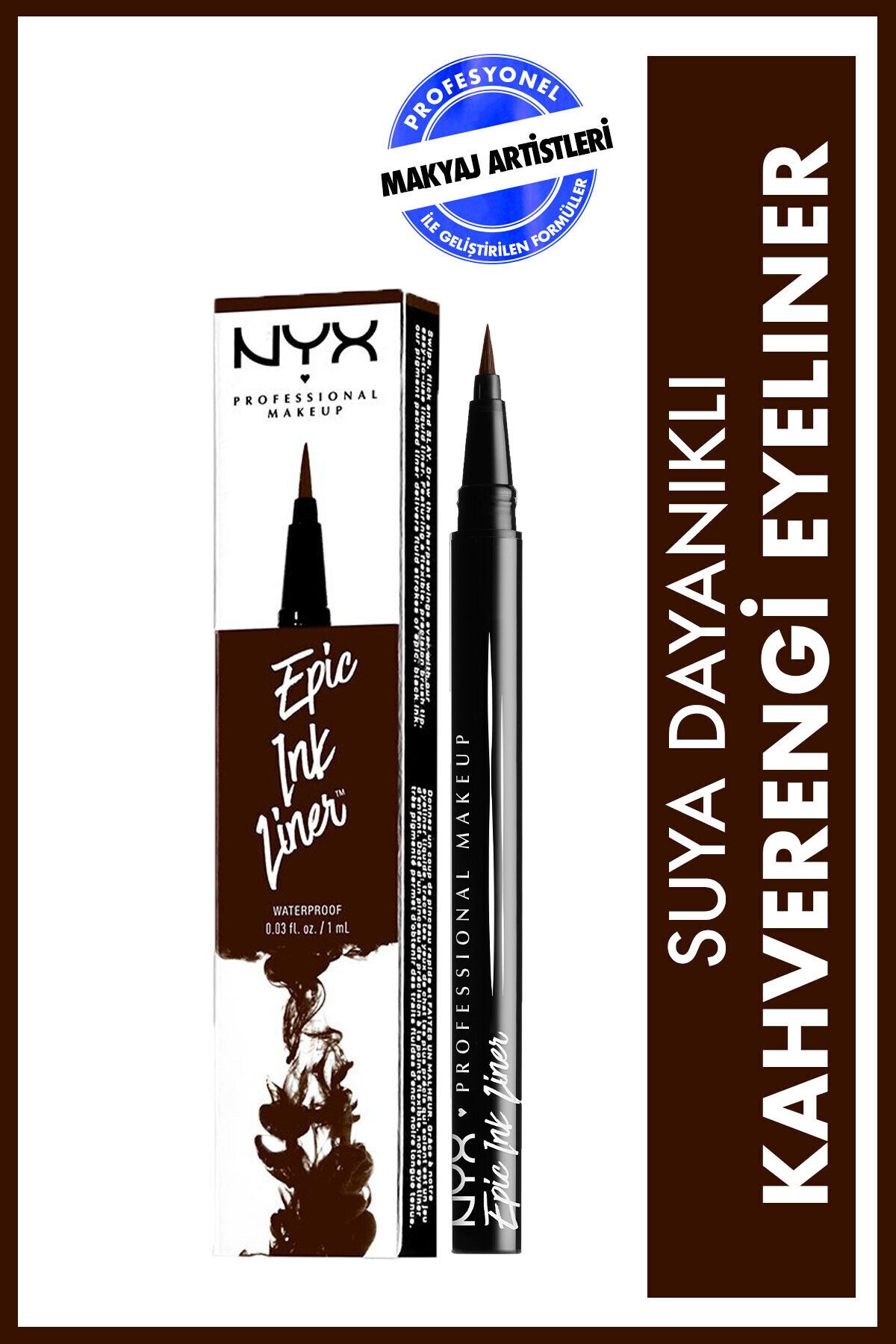 NYX Professional Makeup Kahverengi Eyeliner - Epic Ink Liner Brown 800897177478 800897177478