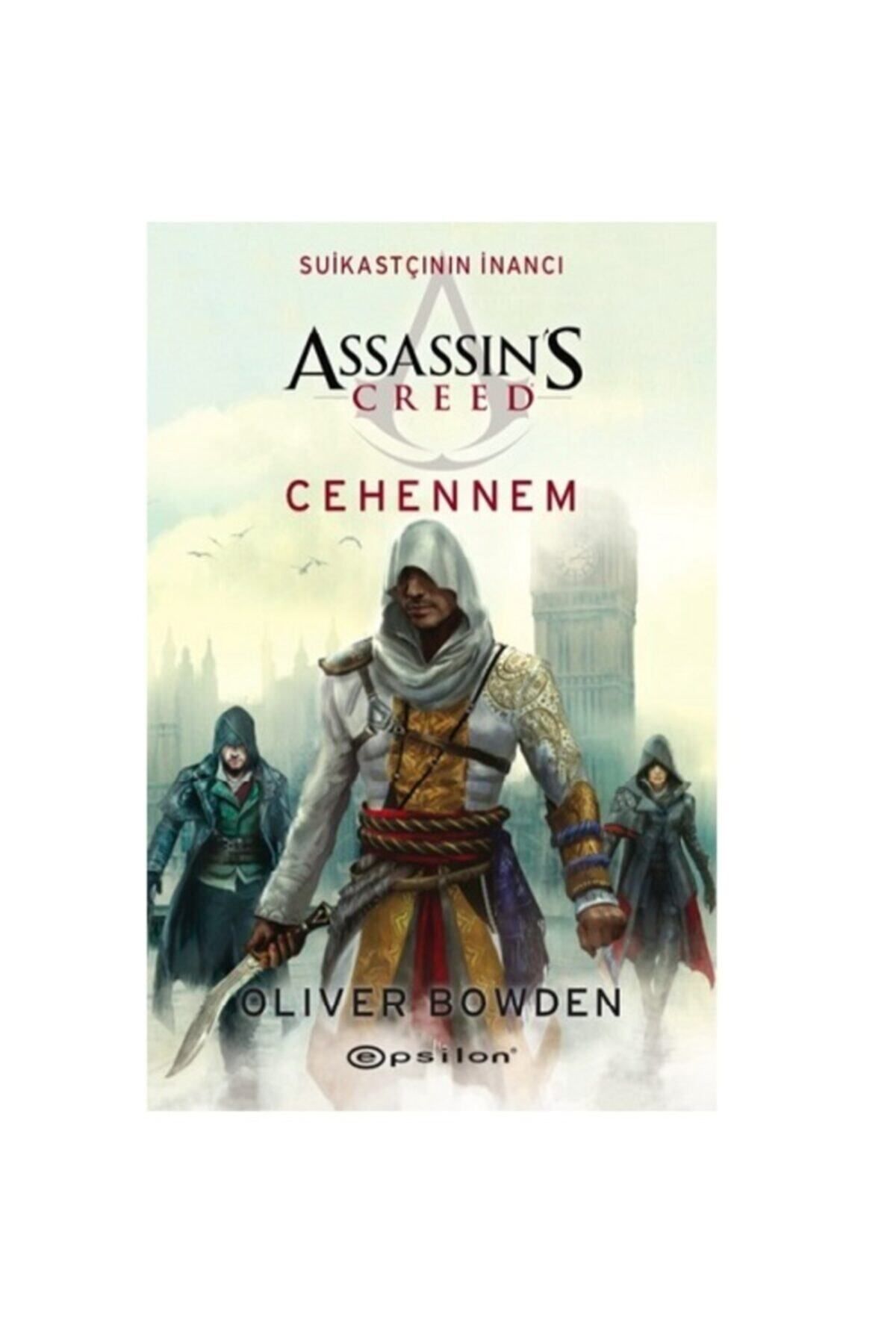 Epsilon Yayınevi Assassin's Creed Suikastçının İnancı 6 Cehennem