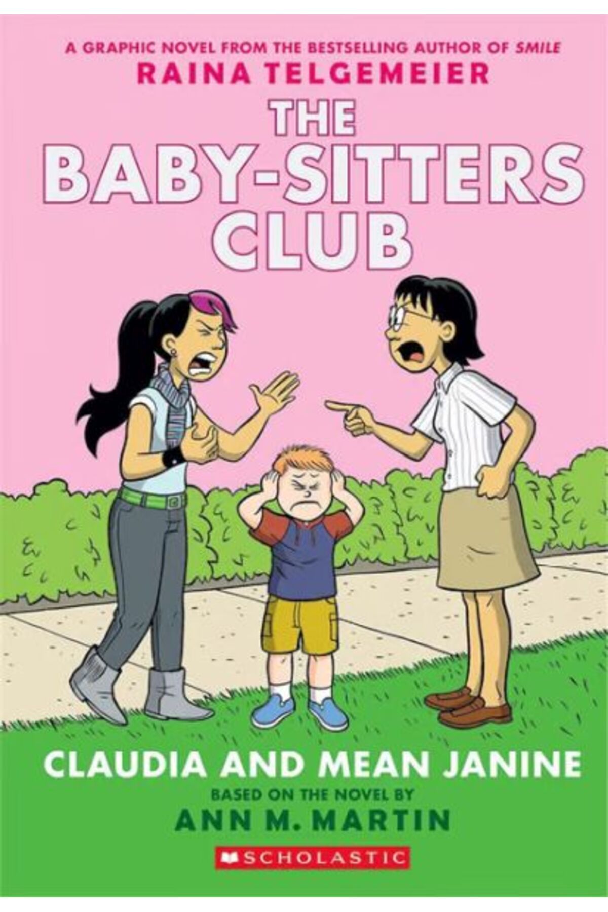 Scholastic The Babysitters Club Graphic Novel: Claudia and Mean Janine #4