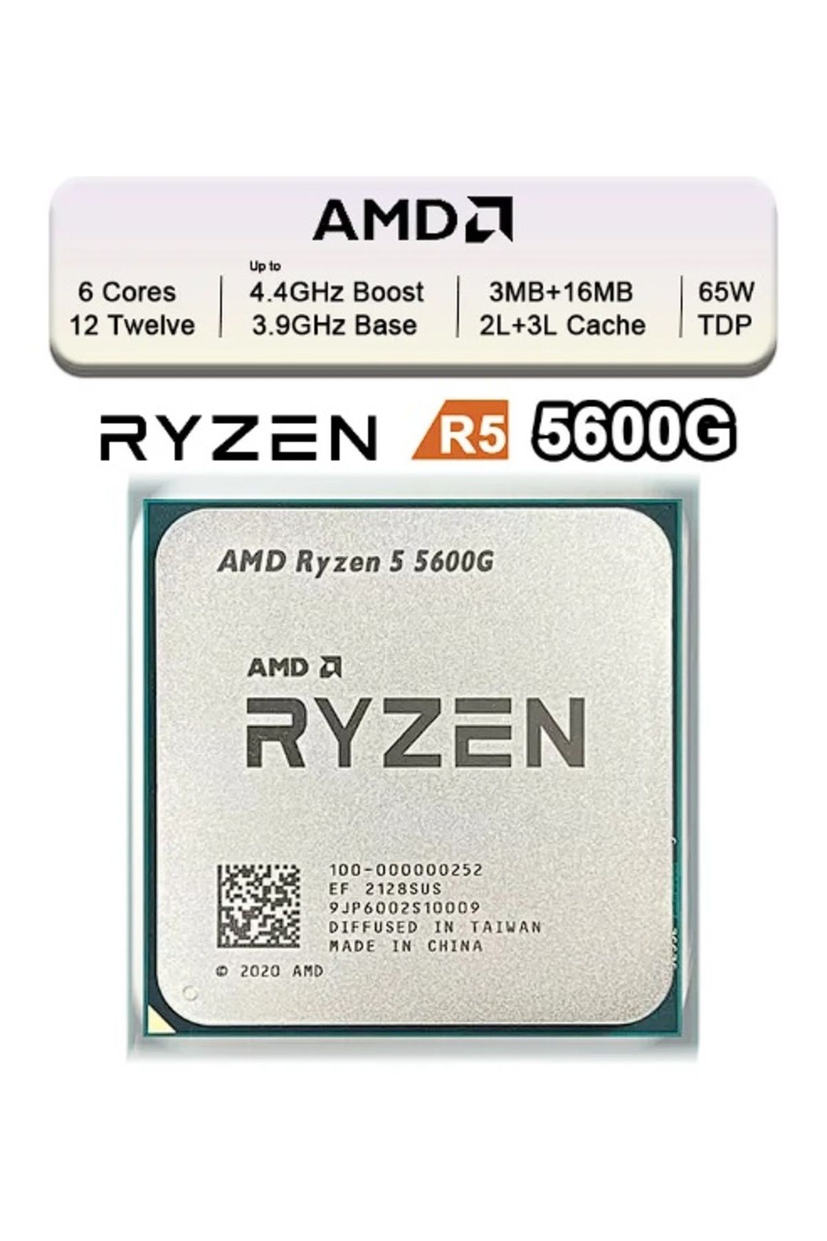 Amd RYZEN 5 5600G 19MB 6çekirdekli O/B AMD R7 AM4 65w Kutusuz+Fansız