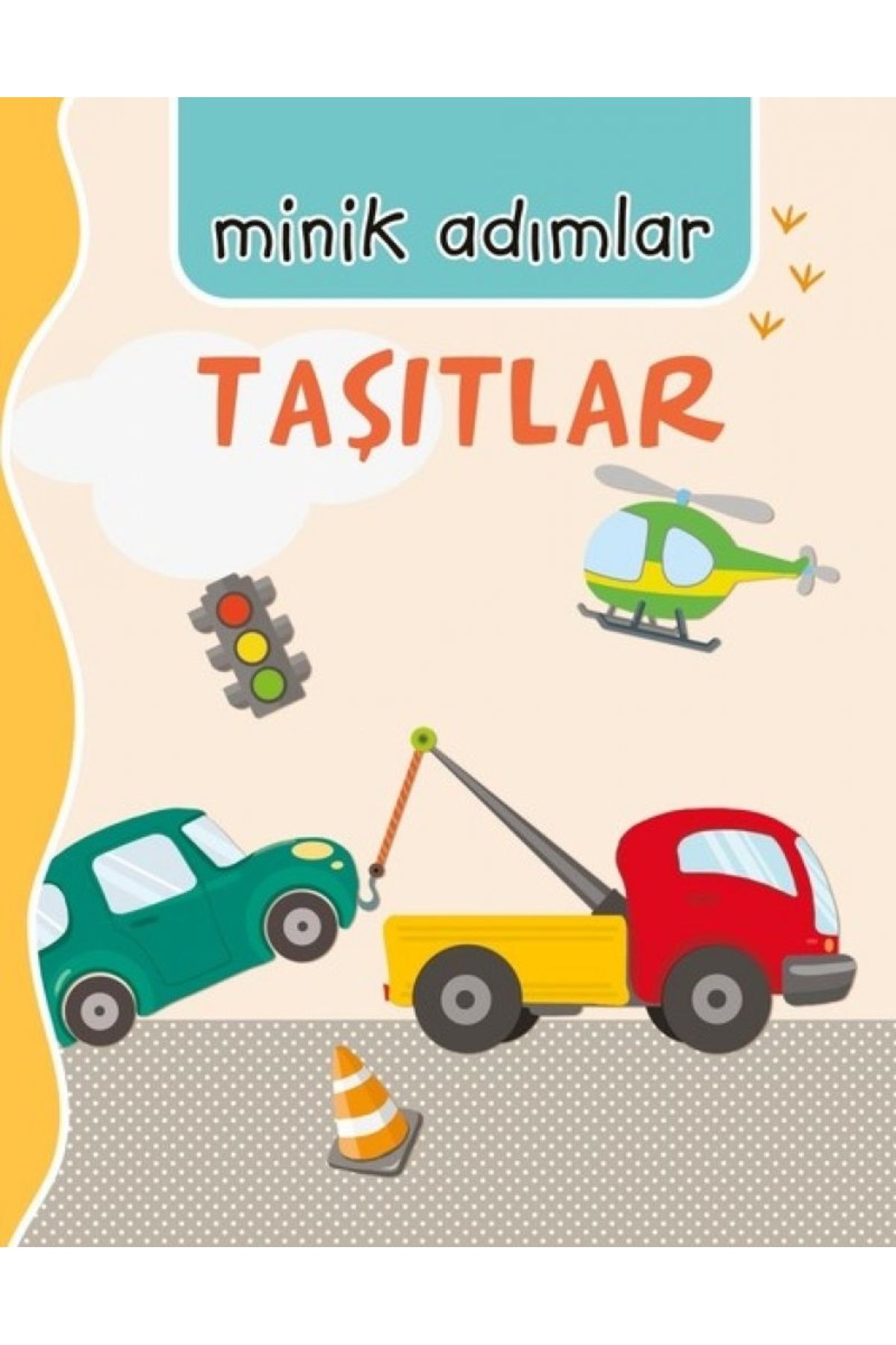 Genel Markalar Taşıtlar-minik Adımlar