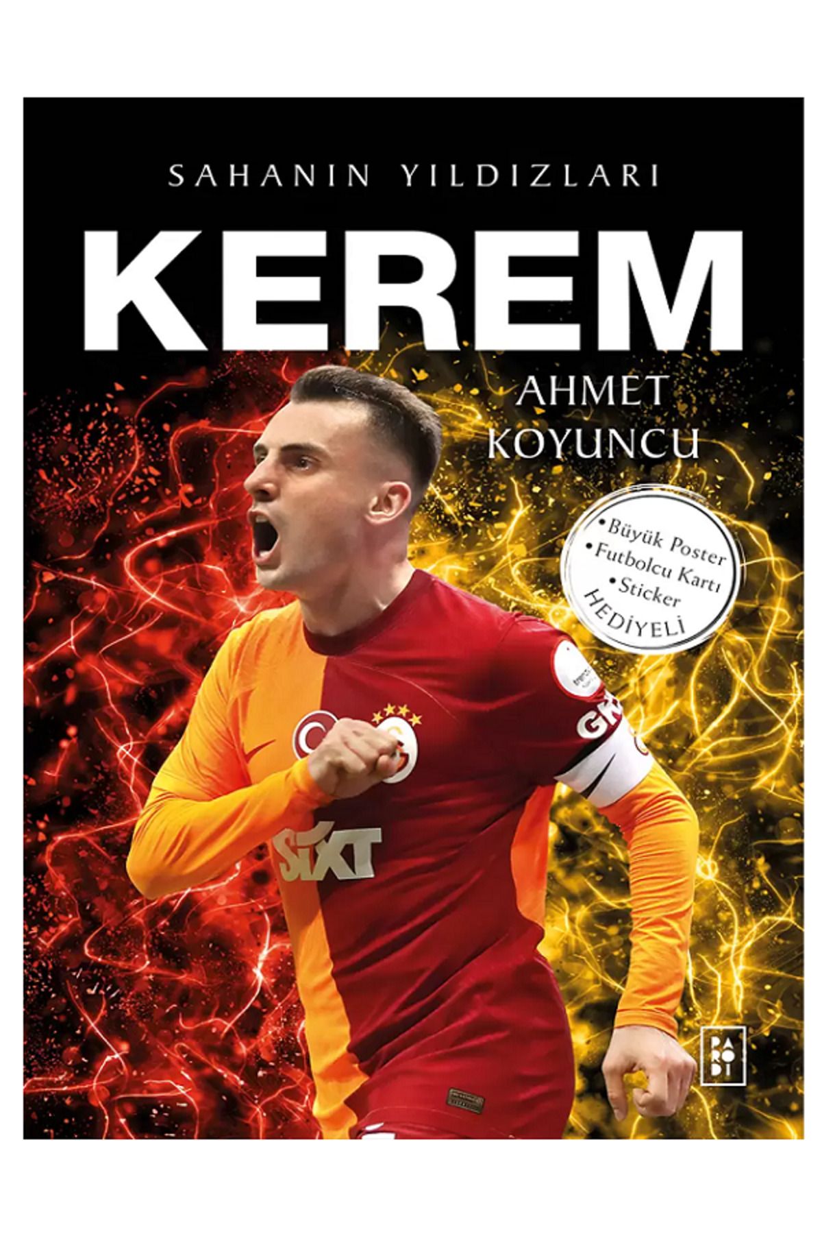 Efsane Yayınları KEREM Sahanın Yıldızları ( Büyük Poster Sticker Futbolcu Kartı HEDİYELİ )