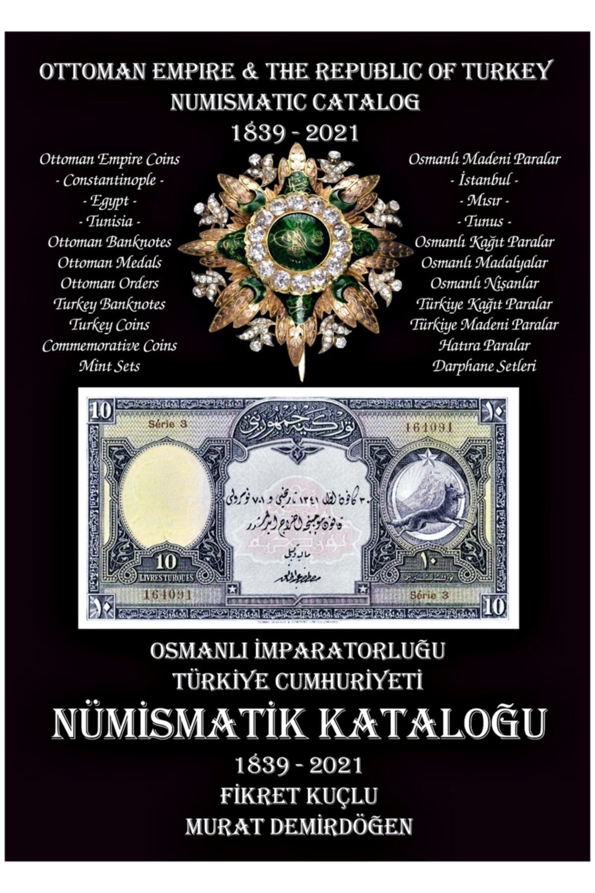 NumismaWorld Osmanlı Imparatorluğu Ve Türkiye Cumhuriyeti Nümismatik Kataloğu - 2021