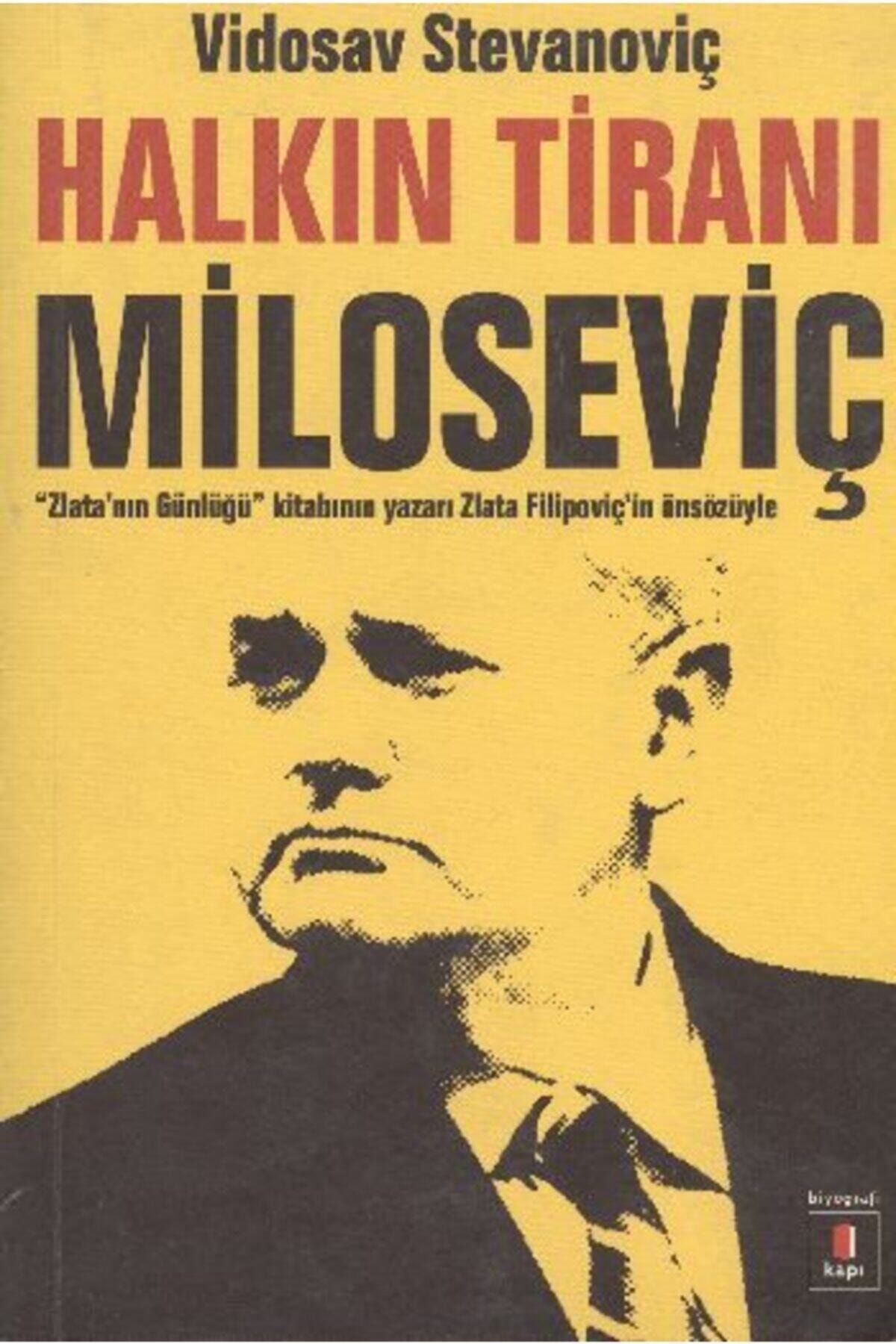 Kapı Yayınları Halkın Tiranı Miloseviç