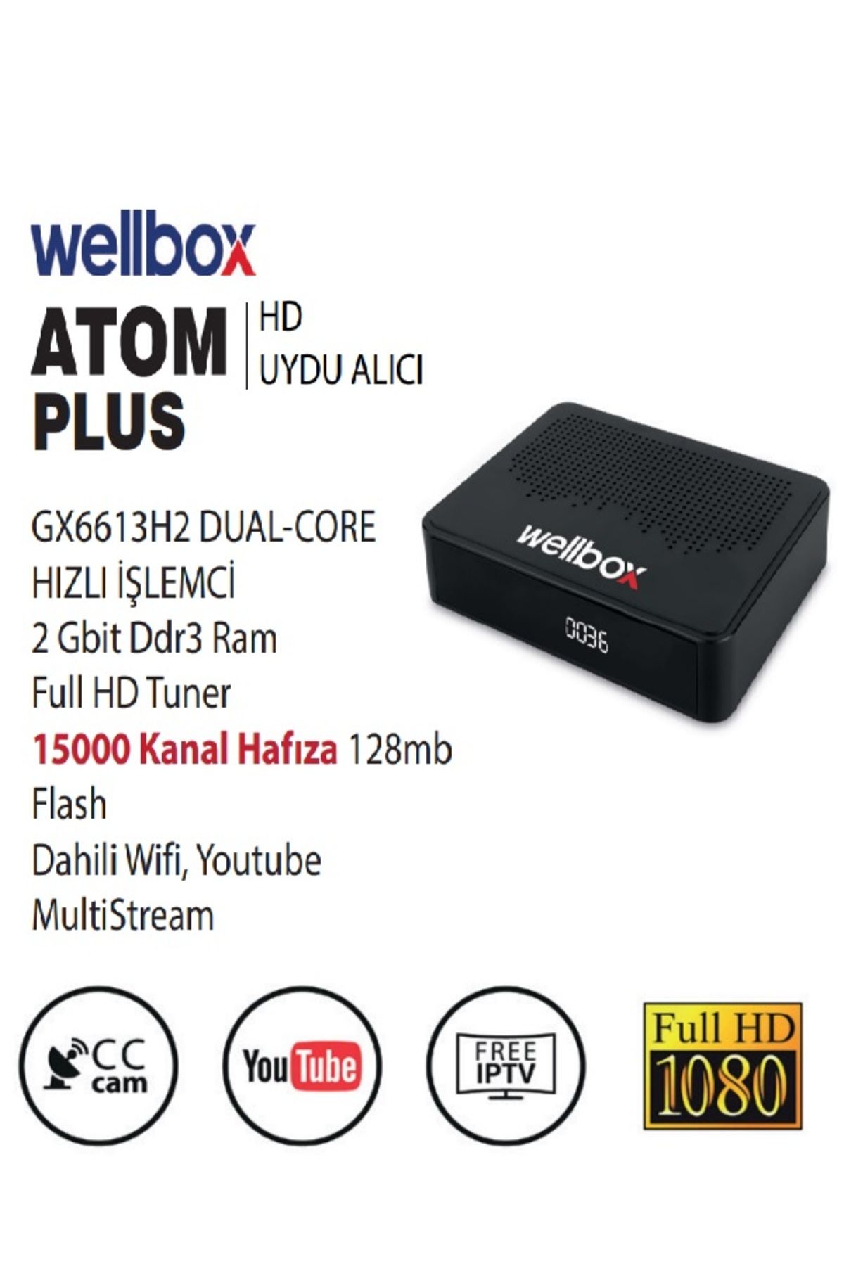 wellbox DUAL-CORE HIZLI İŞLEMCİ 2 Gbit Ddr3 Ram Full HD Tuner