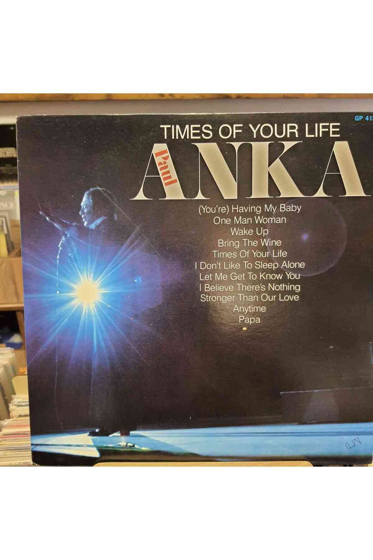 ALP PLAK Paul Anka – Times Of Your Life - Plak LP