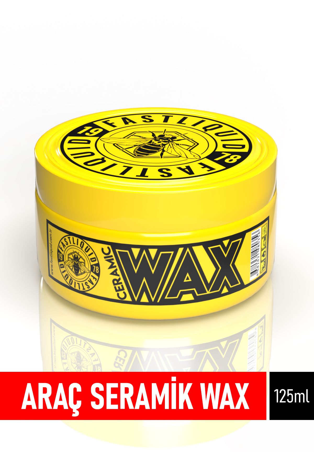 Fast Liquid Ceramic Wax Seramik Etkili Wax Boya Koruma Cila 125gr