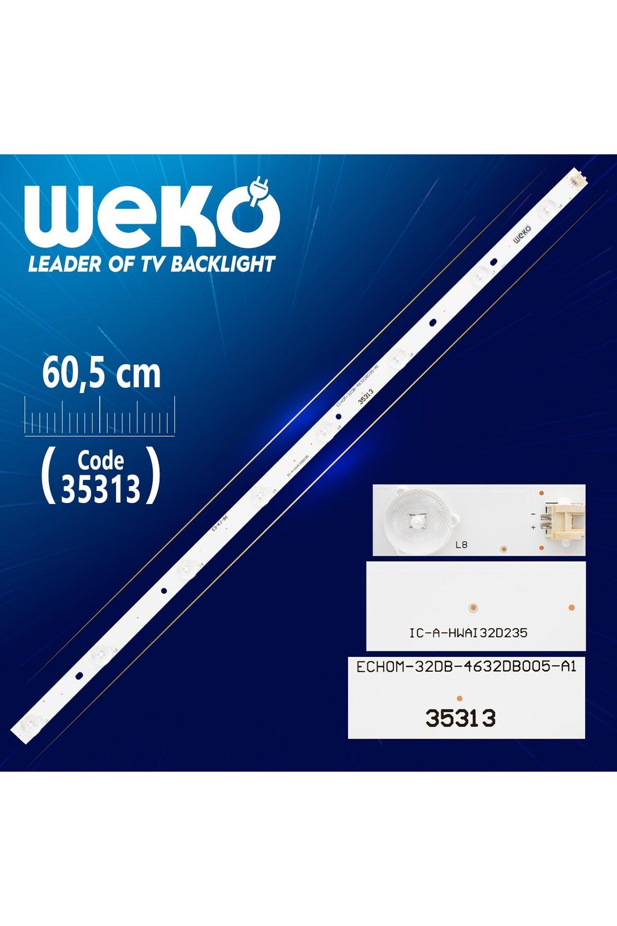 OEM IC-A-HWAI32D235 - ECHOM-32DB-4632DB008-A1 - E3-KL-B6 -  8 LEDLİ 60.5 CM - (WK-313)