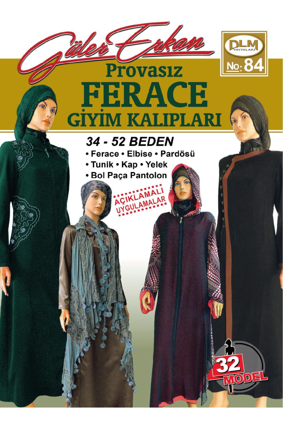 Güler Erkan Provasız Ferace Giyim Kalıpları