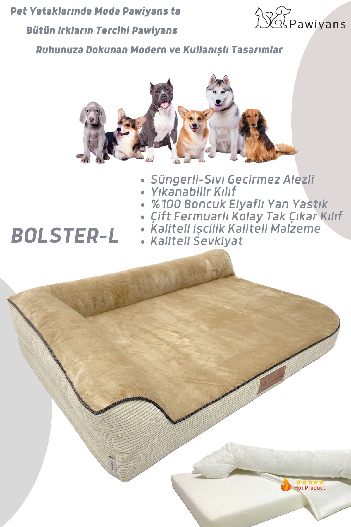 PAWİYANS Bolster-L Üst Kalite Köpek Yatağı Süngerli Sıvı Geçirmez Alezli. %100 Elyaflı. 2 Fermuarlı