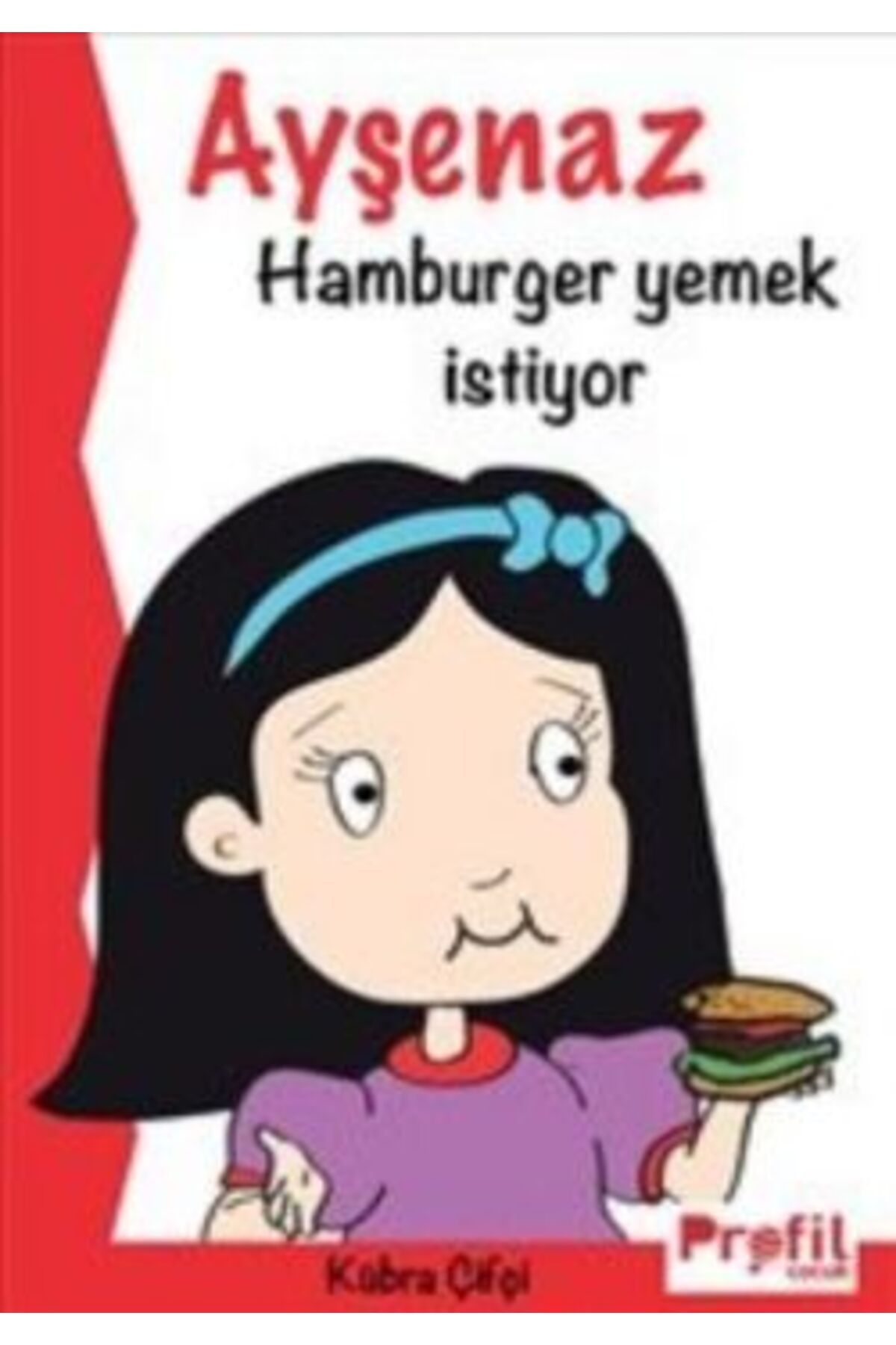 Profil Kitap Ayşenaz Hamburger Yemek İstiyor