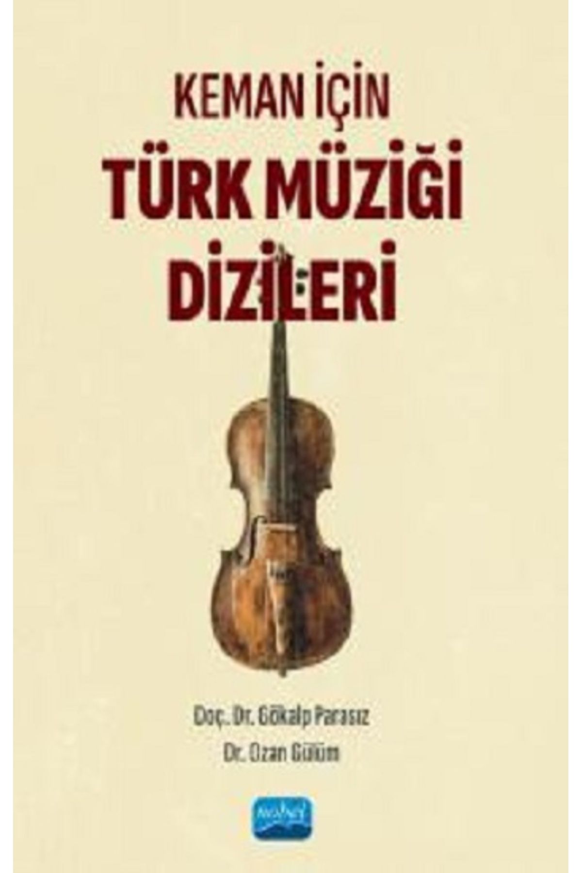 Nobel Akademik Yayıncılık Keman İçin Türk Müziği Dizileri